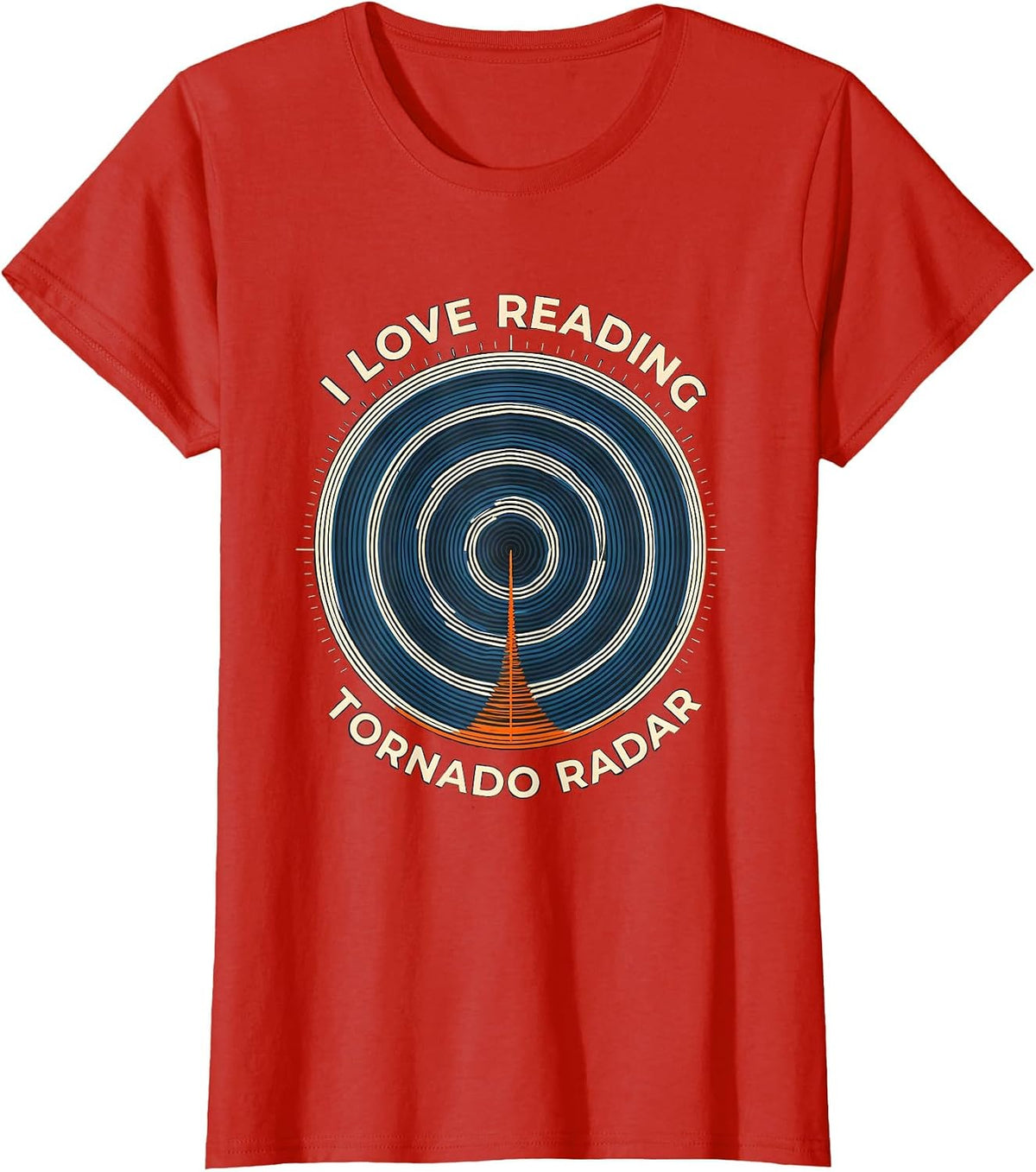 I Love Reading Tornado Radar Storm Chaser Meteorology T-Shirt - Red