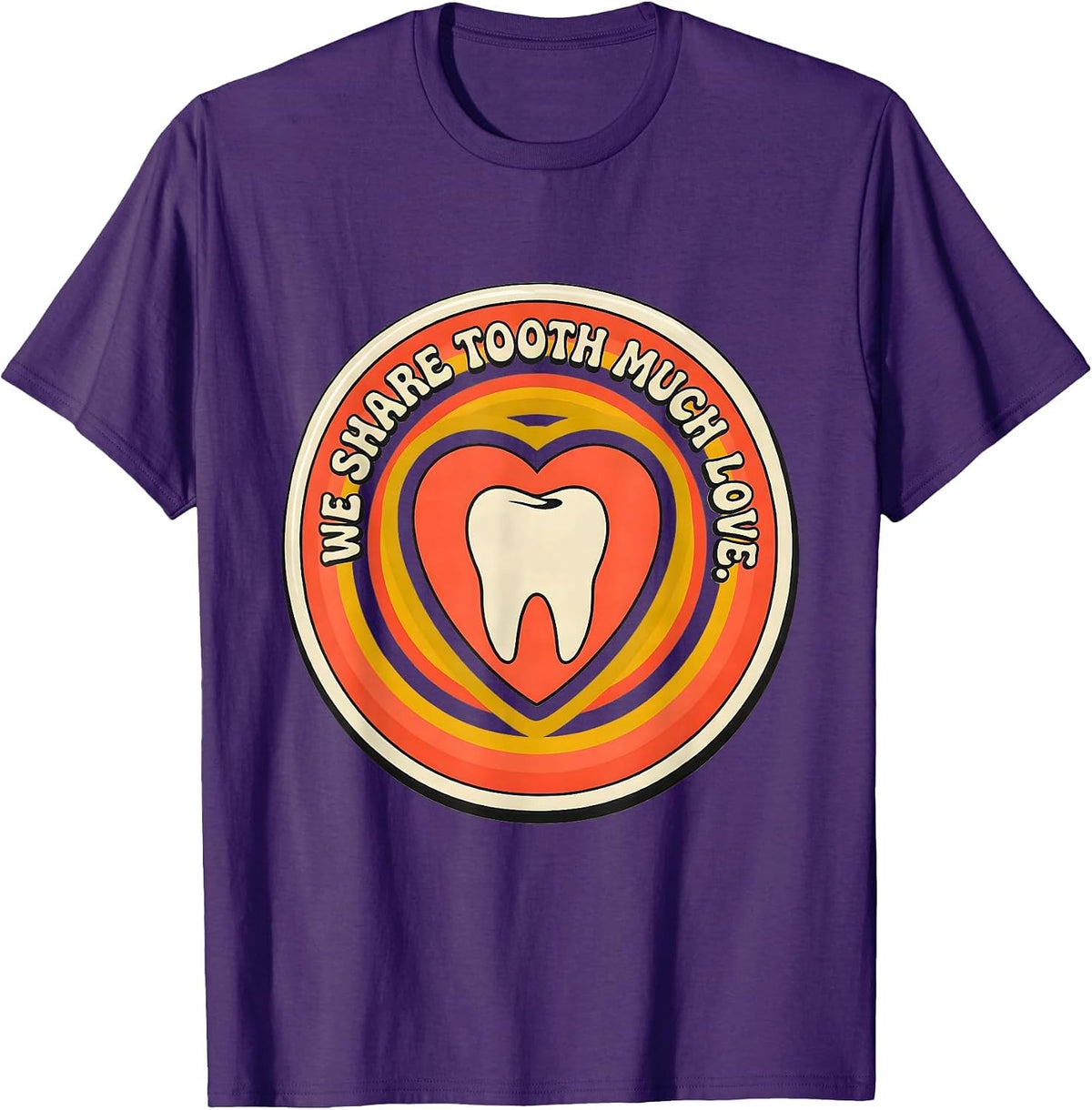 We Share Tooth Much Love Retro 70s Dental Valentines Humor T-Shirt - Purple