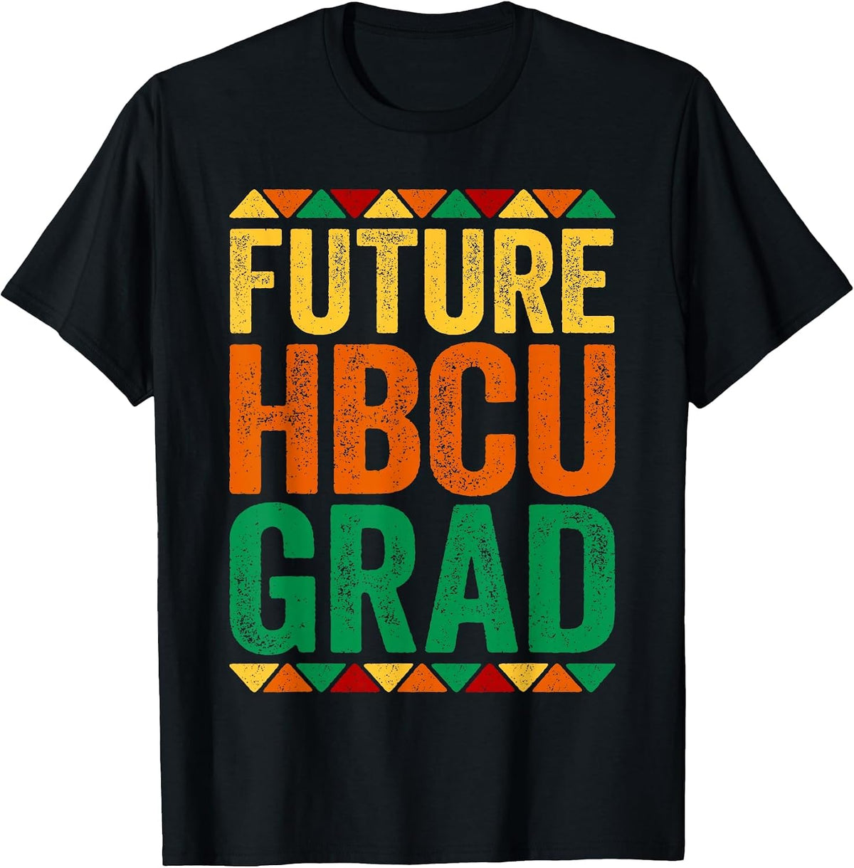 Future HBCU Grad Shirt Historical Black College Alumni T-Shirt - Black