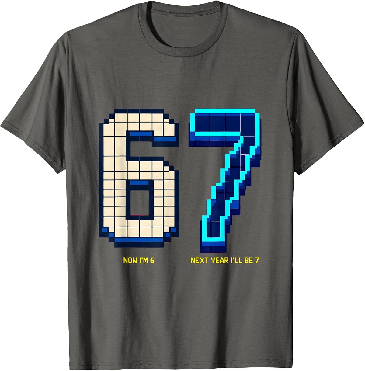 Men's Now I'm 6 Next Year I'll Be 7 Kids 6th Birthday Age Humor T-Shirt - Asphalt Grey