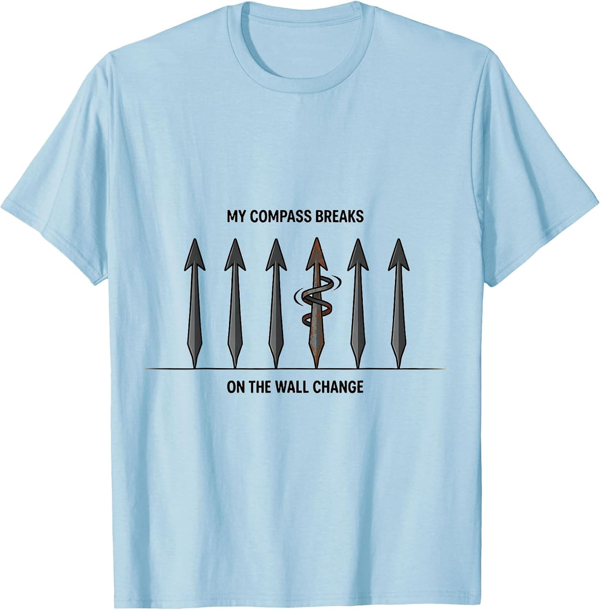 Men's My Compass Breaks On The Wall Change Funny Dance Lover Line T-Shirt - Baby Blue