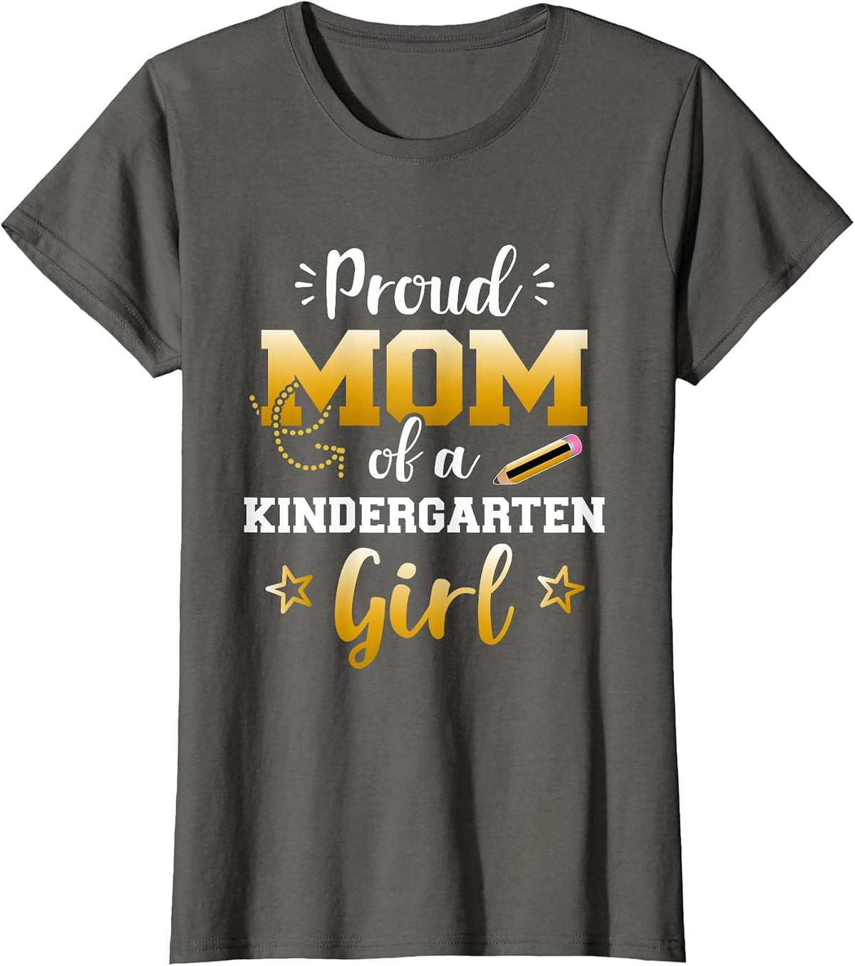 Proud mom of a Kindergarten Girl 1st Day Back to School T-Shirt - Asphalt Grey