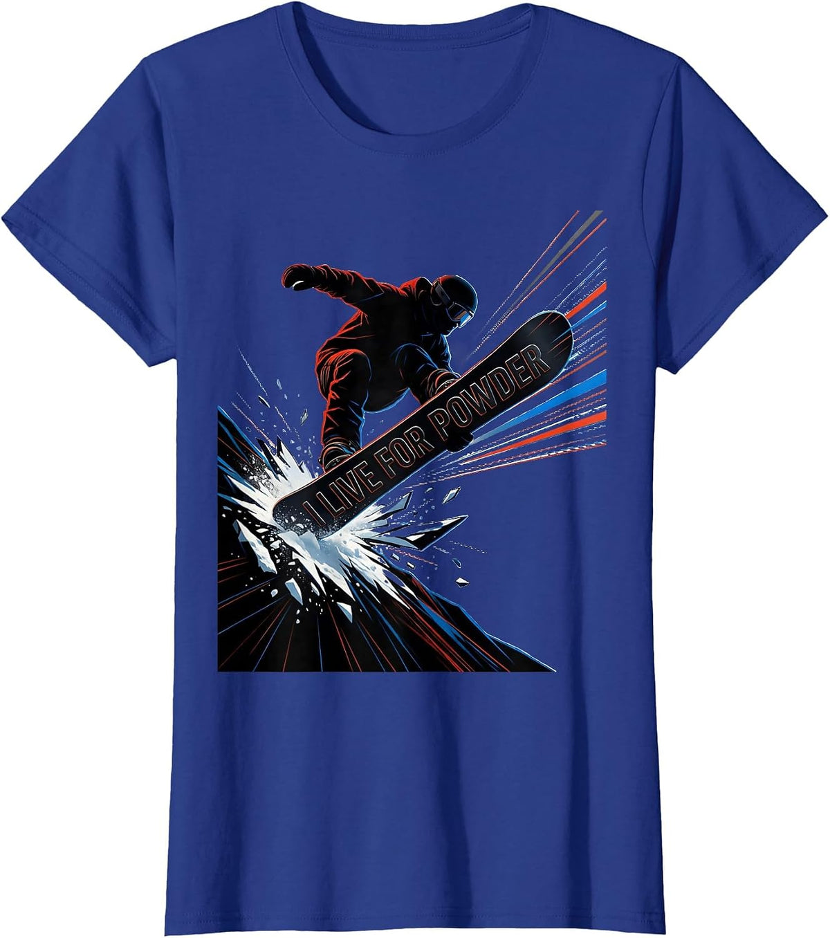 Women's I Live For Powder Futurist Snowboarder Winter Sports Humor T-Shirt - Royal Blue