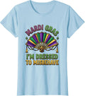 Women's Mardi Gras, I'm Dressed To Misbehave Funny Carnival Party T-Shirt - Baby Blue