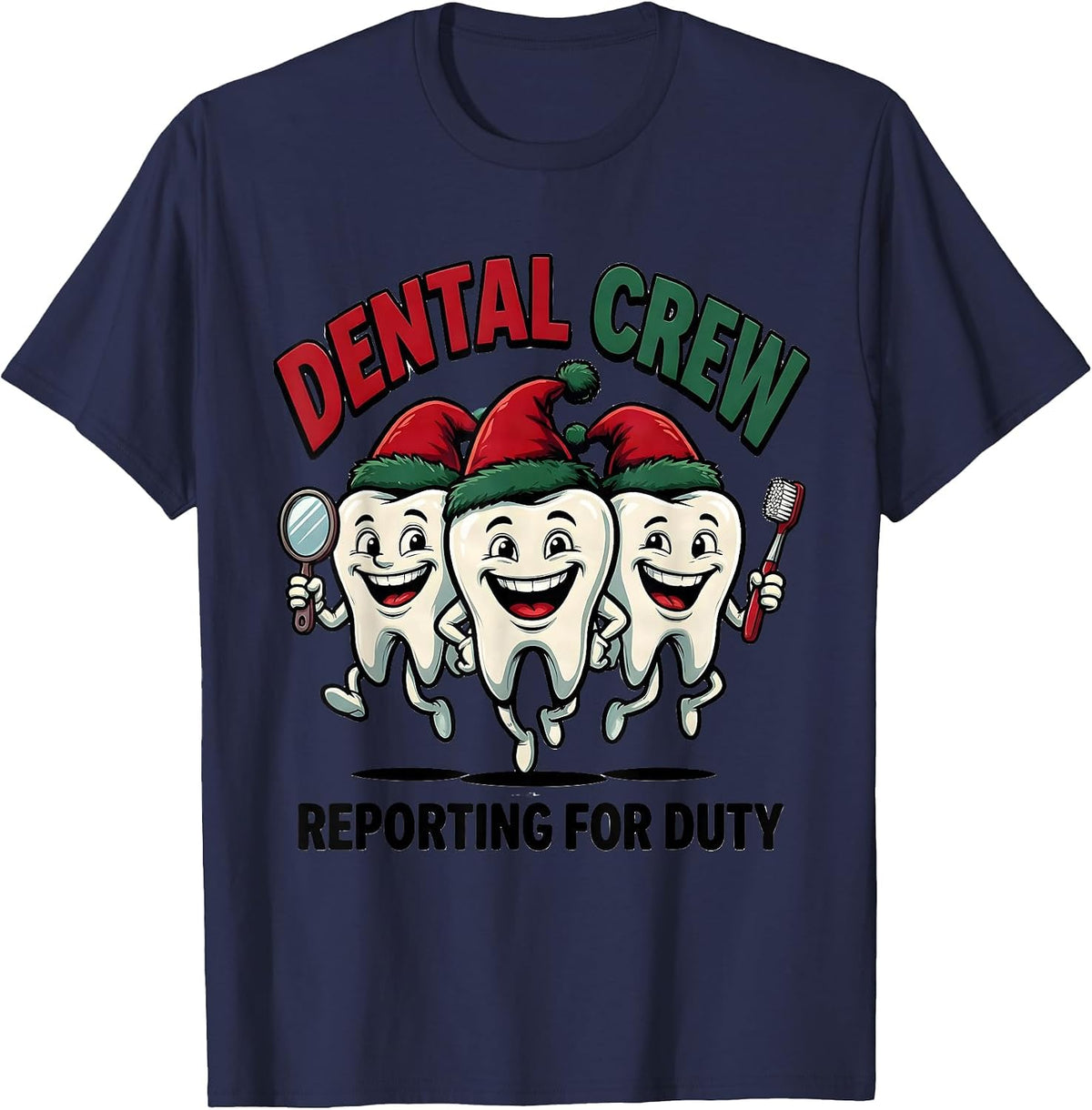 Men's Dental Crew Reporting for Duty Funny Dental Christmas Crew T-Shirt - Navy Blue