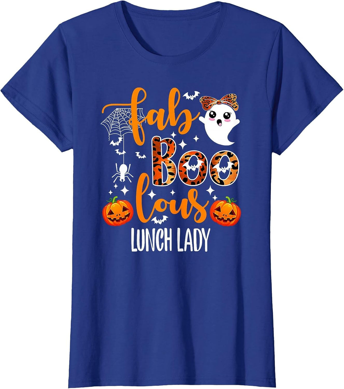 Faboolous Lunch Lady Teacher Halloween T-Shirt - Royal Blue