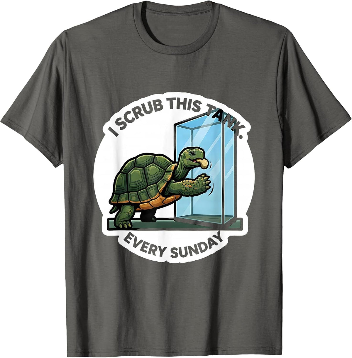 Men's I Scrub This Tank Every Sunday Funny Tortoise Lover Pet T-Shirt - Asphalt Grey