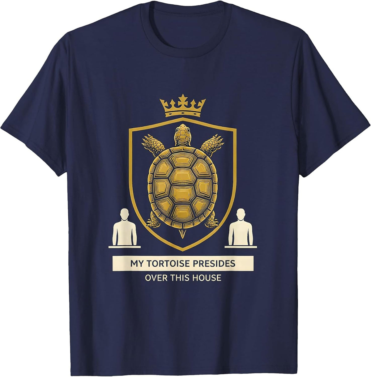 My Tortoise Presides Over This House Funny Pet Lover Emblem T-Shirt - Navy Blue