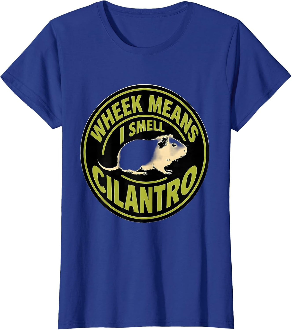 Women's Wheek Means I Smell Cilantro Funny Guinea Pig Lover Pet T-Shirt - Royal Blue