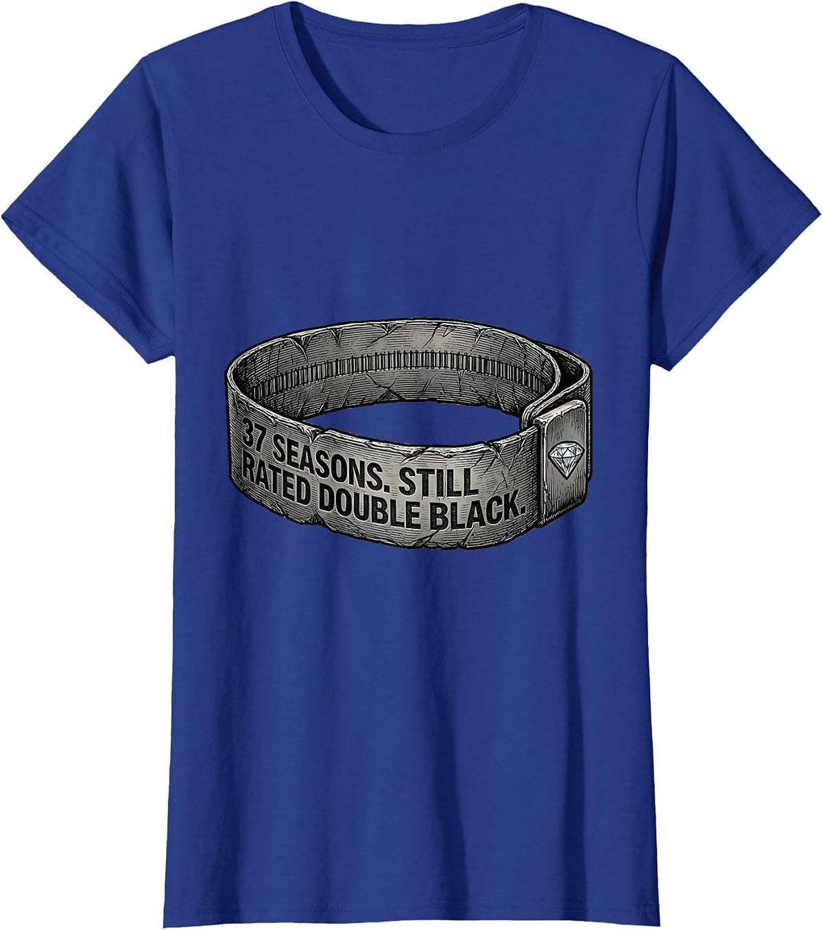 Women's 37 Seasons Still Rated Double Black Ski Snowboard Humor T-Shirt - Royal Blue