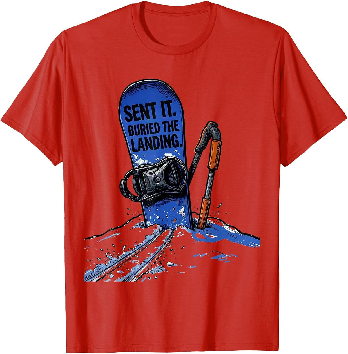 Men's Sent It Buried The Landing Funny Snowboarder Vintage Ski T-Shirt - Red