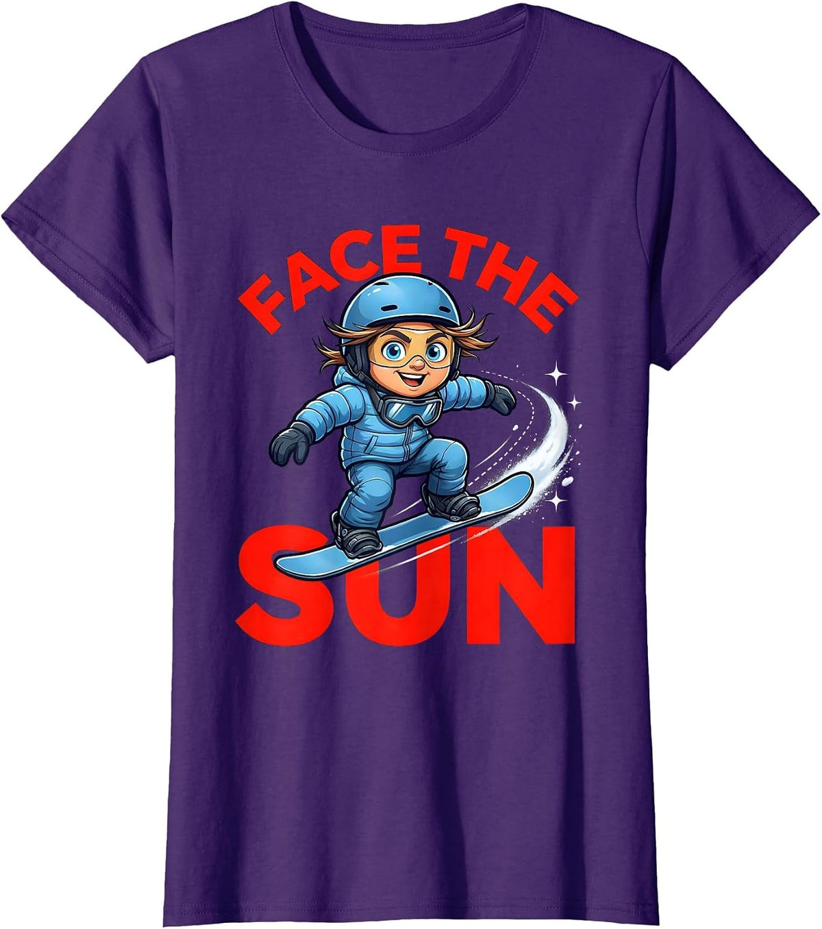 Women's FACE THE SUN Funny Snowboarder Ski Lover Snow Season T-Shirt - Purple
