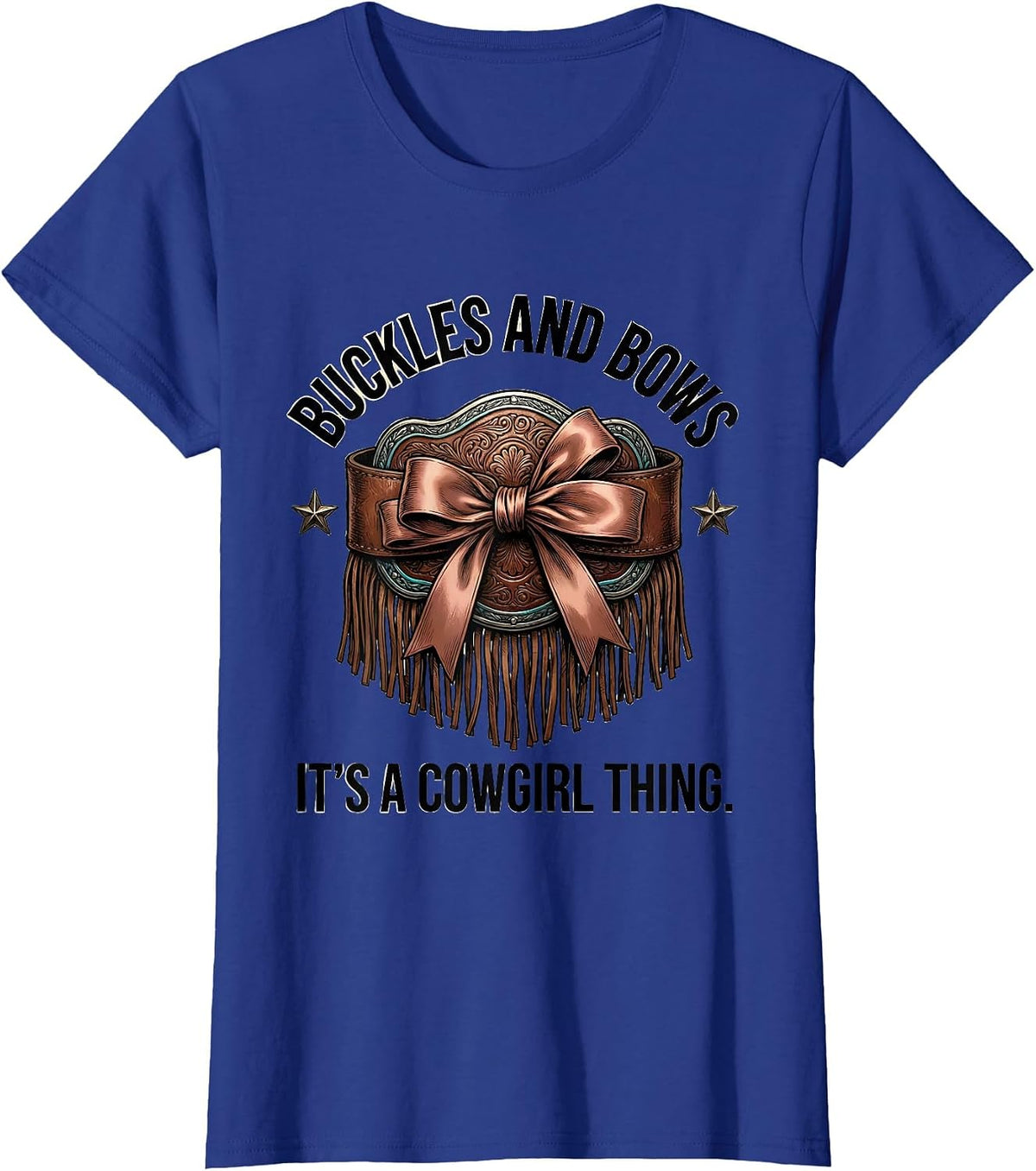 Women's Buckles and Bows It's a Cowgirl Thing Playful Western Pride T-Shirt - Royal Blue