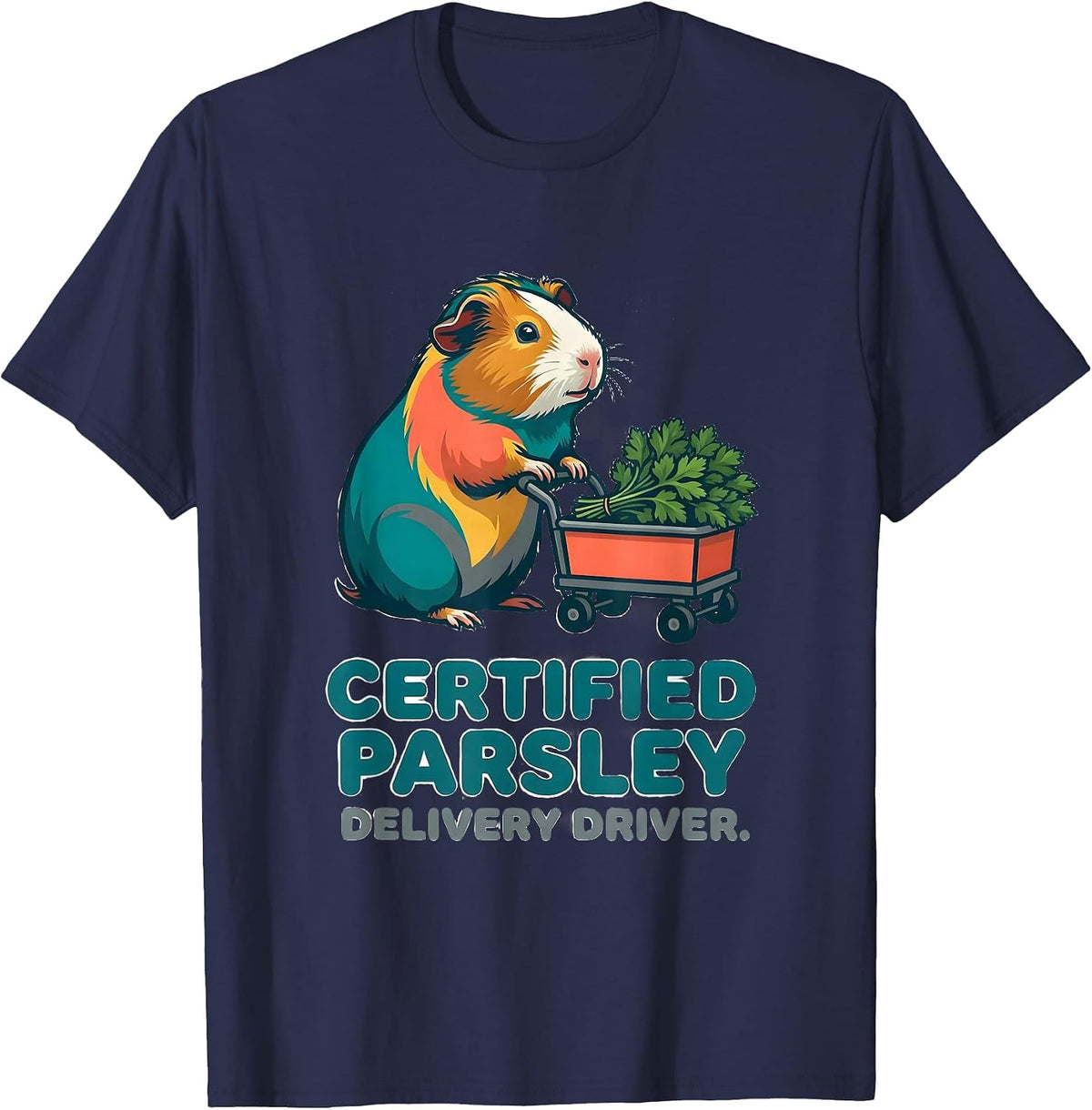 Men's Certified Parsley Delivery Driver Funny Guinea Pig Owner T-Shirt - Navy Blue