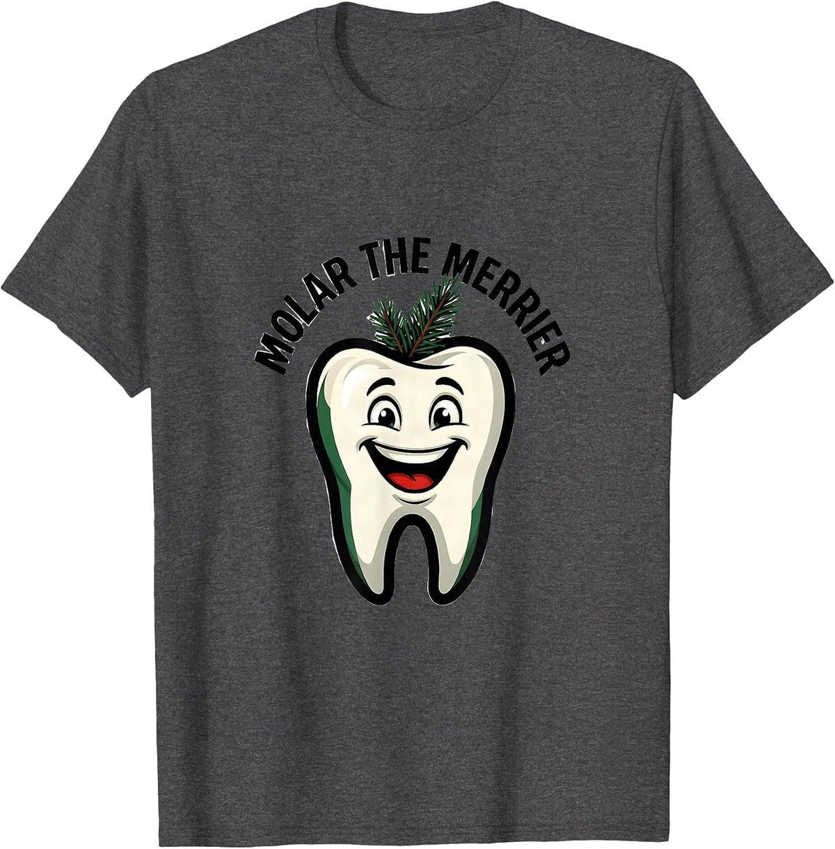 Men's Molar the Merrier Funny Dental Christmas Dentist Dental T-Shirt - Dark Heather Grey