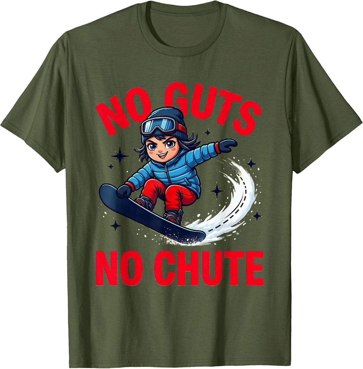 NO GUTS NO CHUTE Funny Snowboarder Snowboarding T-Shirt - Olive Green