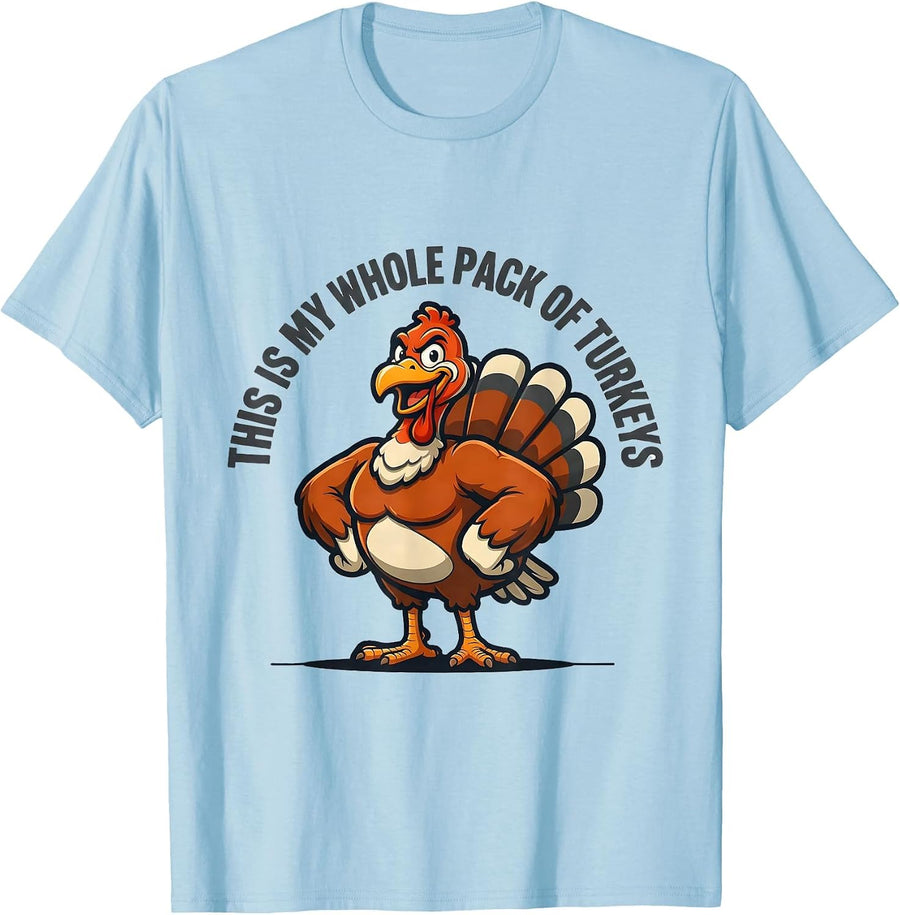 Men's This Is My Whole Pack Of Turkeys Funny Thanksgiving Family T-Shirt - Baby Blue