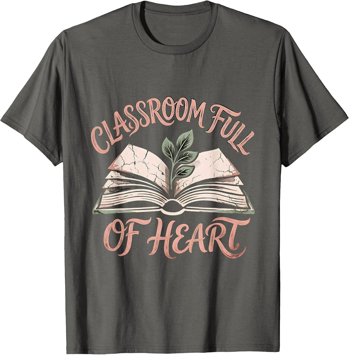 Classroom Full of Heart First Grade Teacher Design T-Shirt - Asphalt Grey