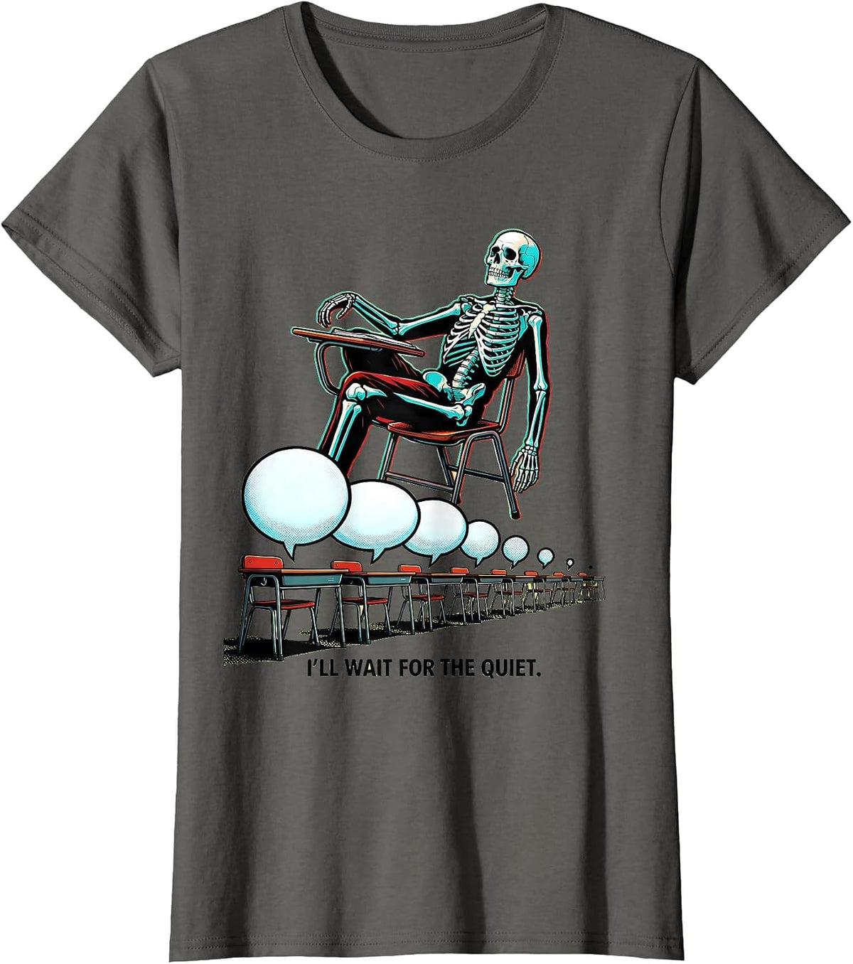 Women's I'll Wait For The Quiet Pop Art Sarcastic Teacher Halloween T-Shirt - Asphalt Grey