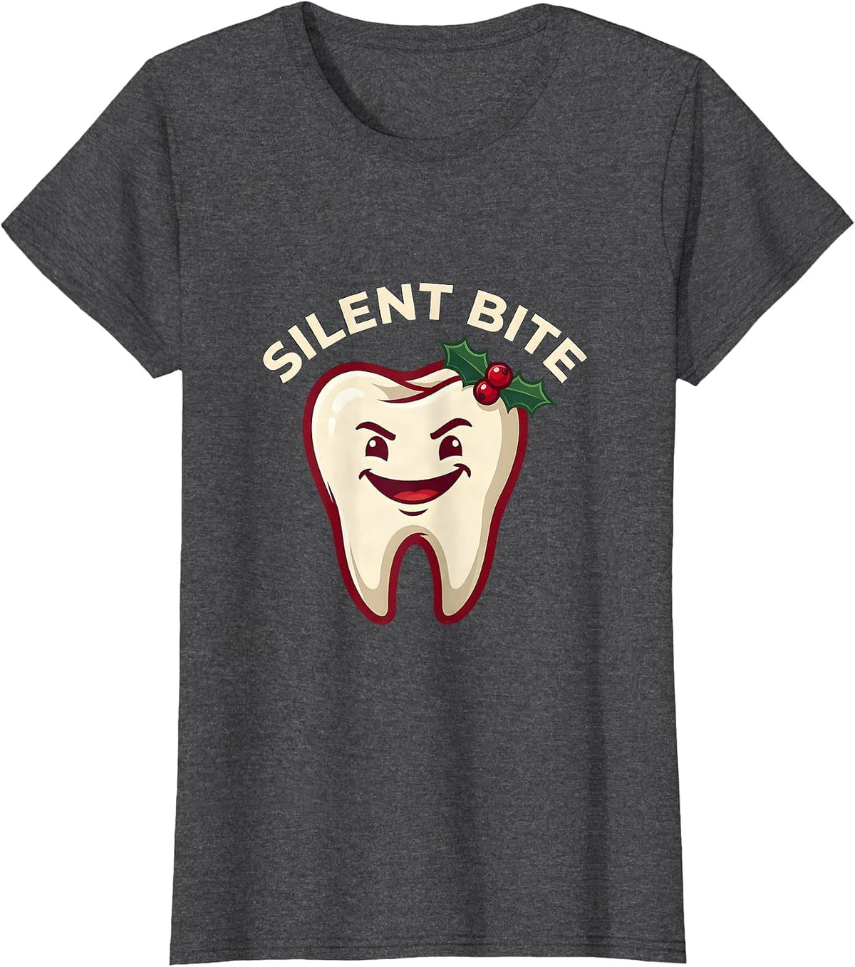 Women's Silent Bite Funny Dentist Christmas Dental Team Tooth Humor T-Shirt - Dark Heather Grey