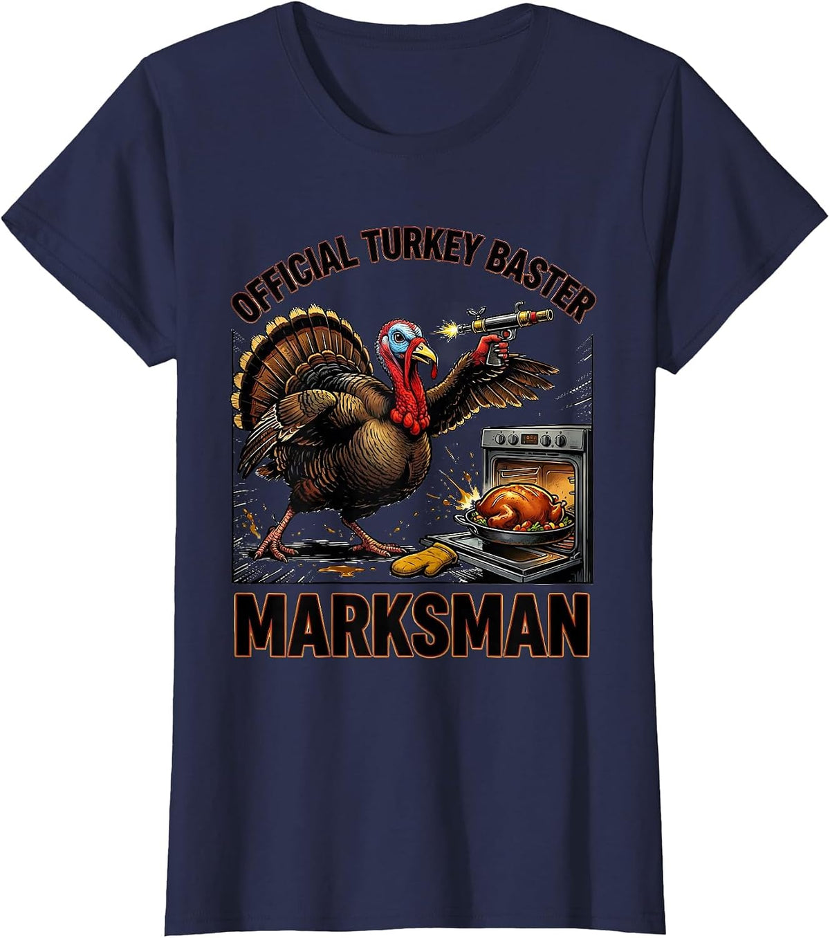 Women's Official Turkey Baster Marksman Funny Thanksgiving Crew T-Shirt - Navy Blue