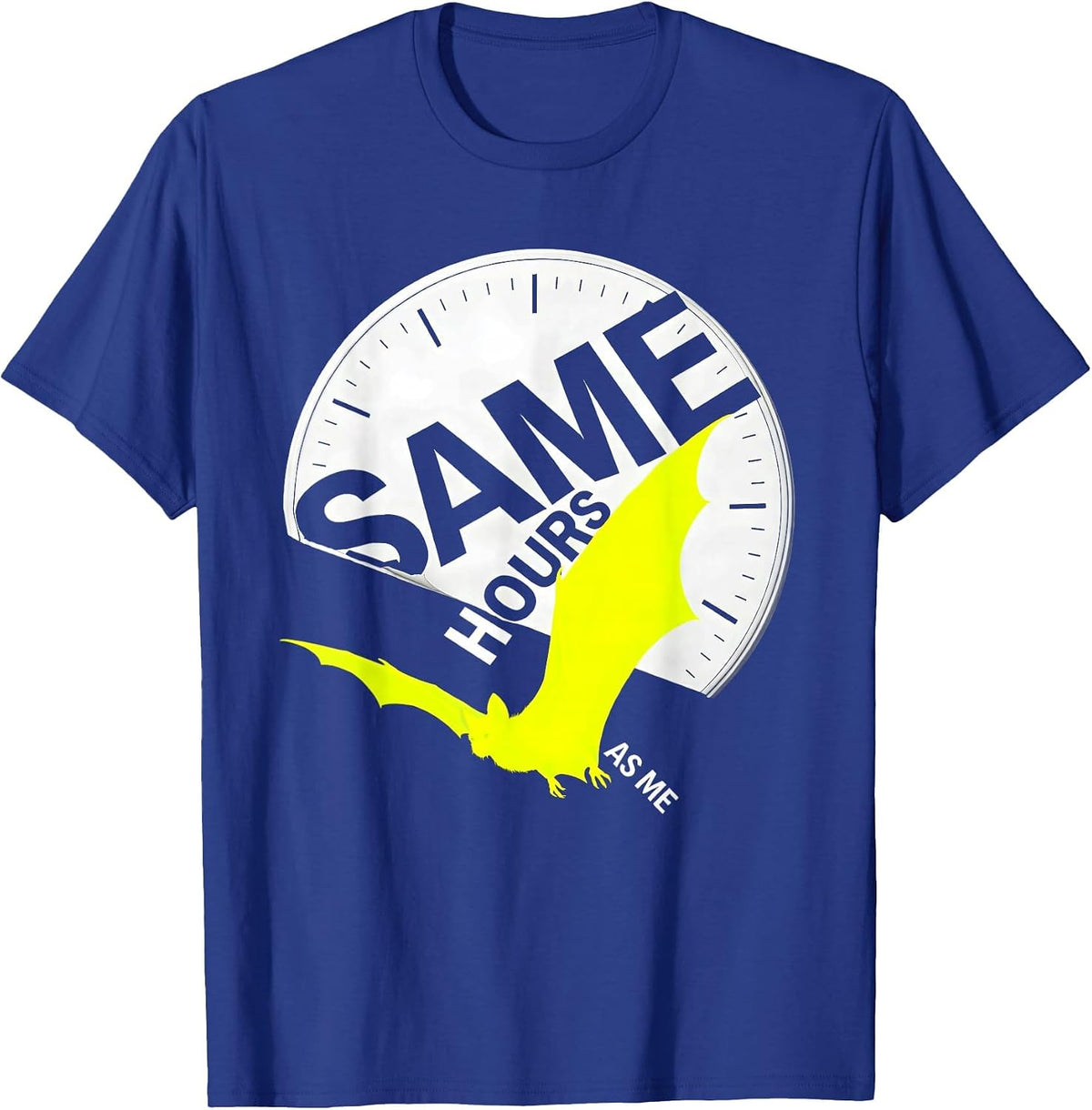 Men's Same Hours As Me Whimsical Bat Lover Wildlife Conservation T-Shirt - Royal Blue