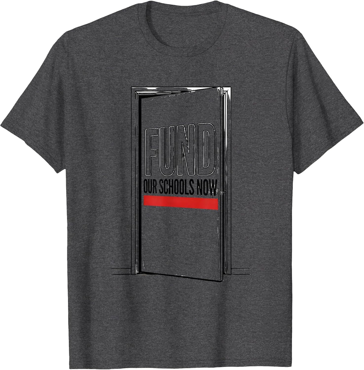 Fund Our Schools Now Line Art Teacher Red For Ed Advocacy T-Shirt - Dark Heather Grey