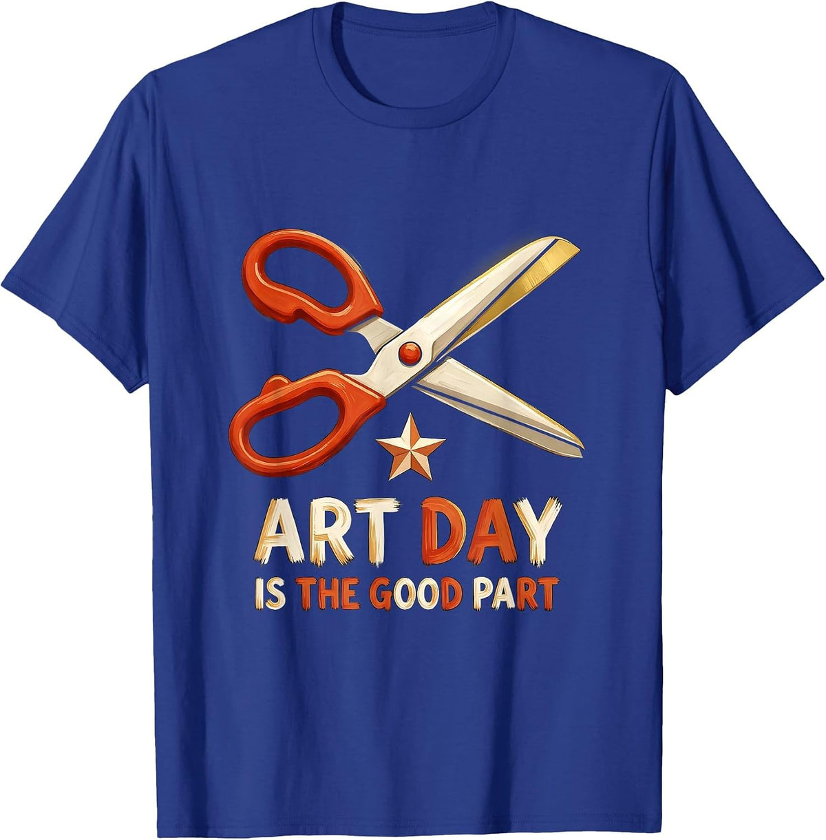Men's Art Day Is The Good Part Funny Art Teacher Back To School T-Shirt - Royal Blue