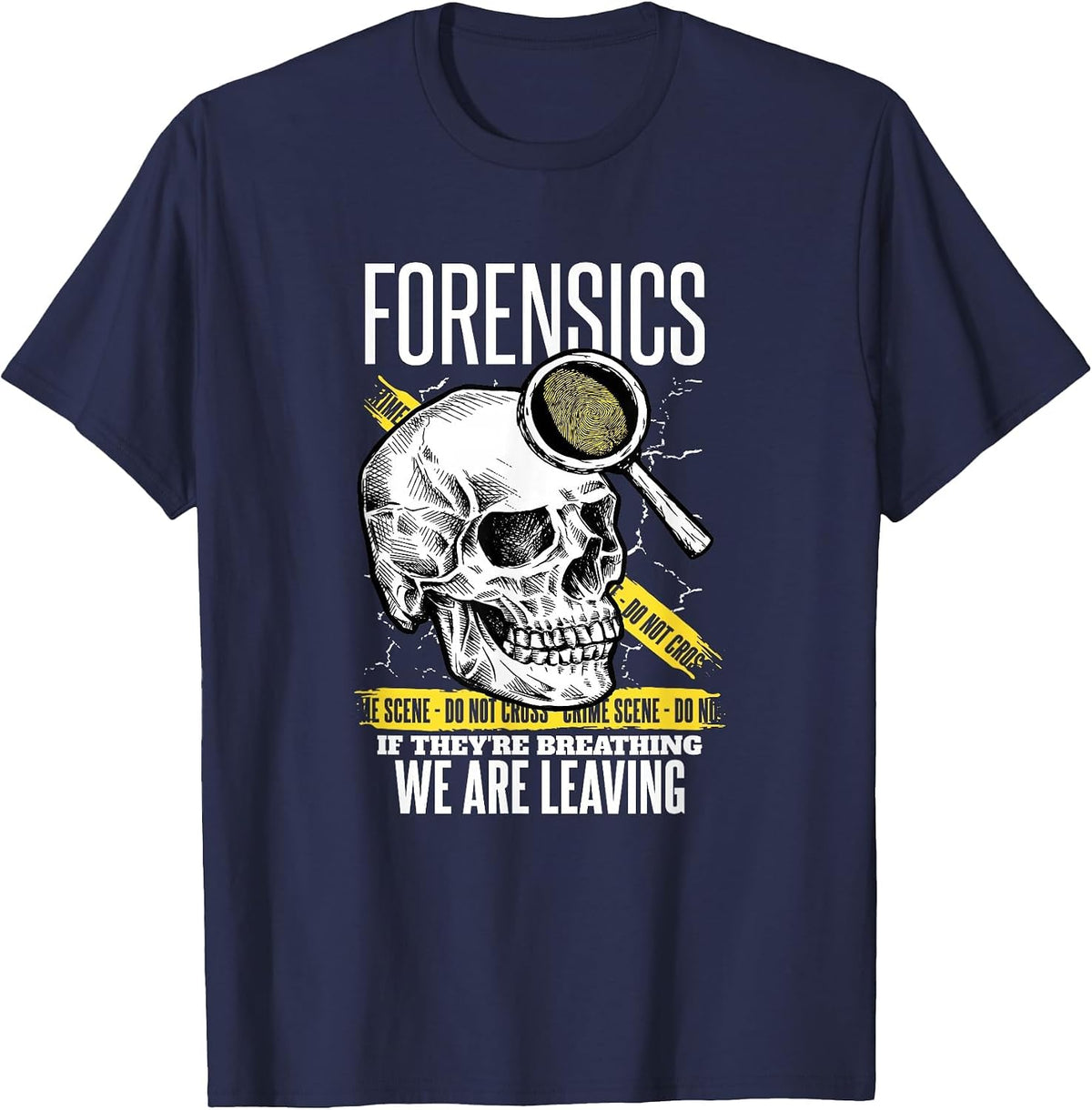 Forensics If They're Breathing We are Leaving T-Shirt - Navy Blue