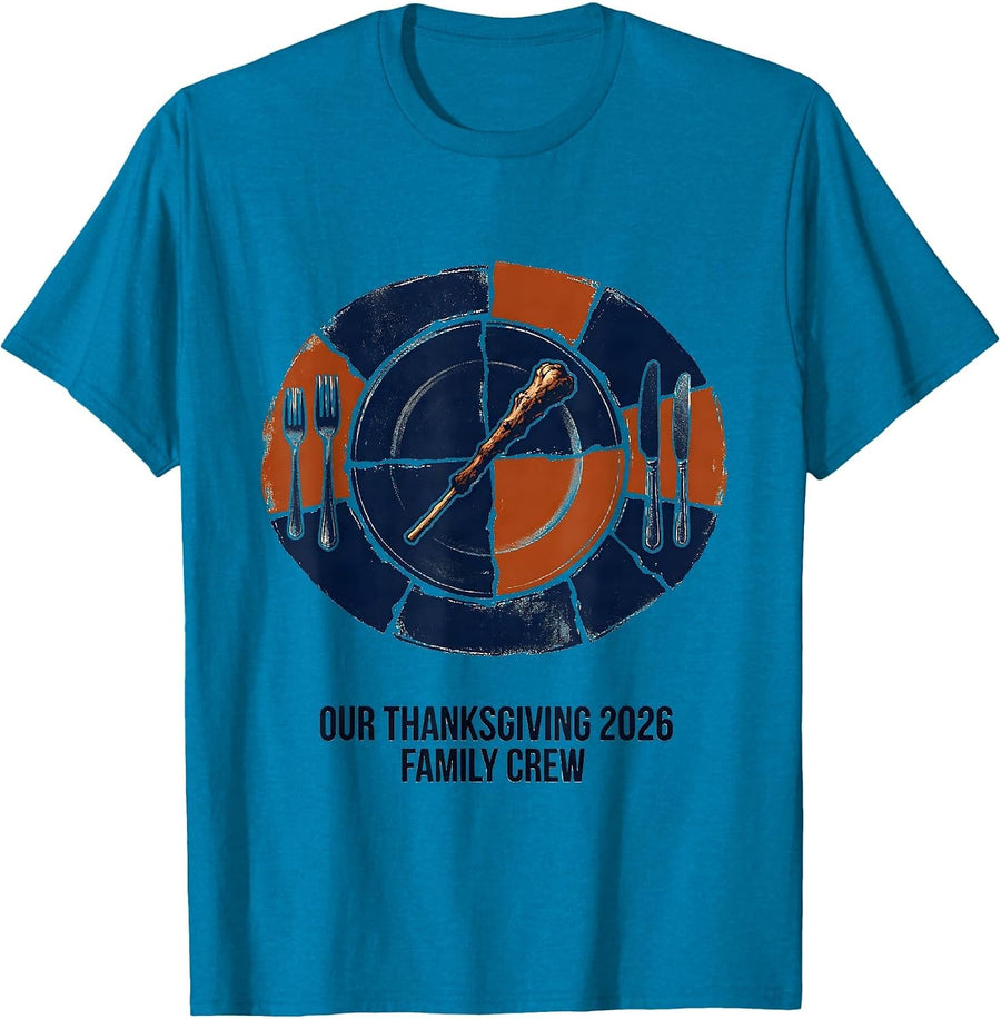 Our Thanksgiving 2026 Family Crew Warm Holiday Humor T-Shirt - Sapphire Blue