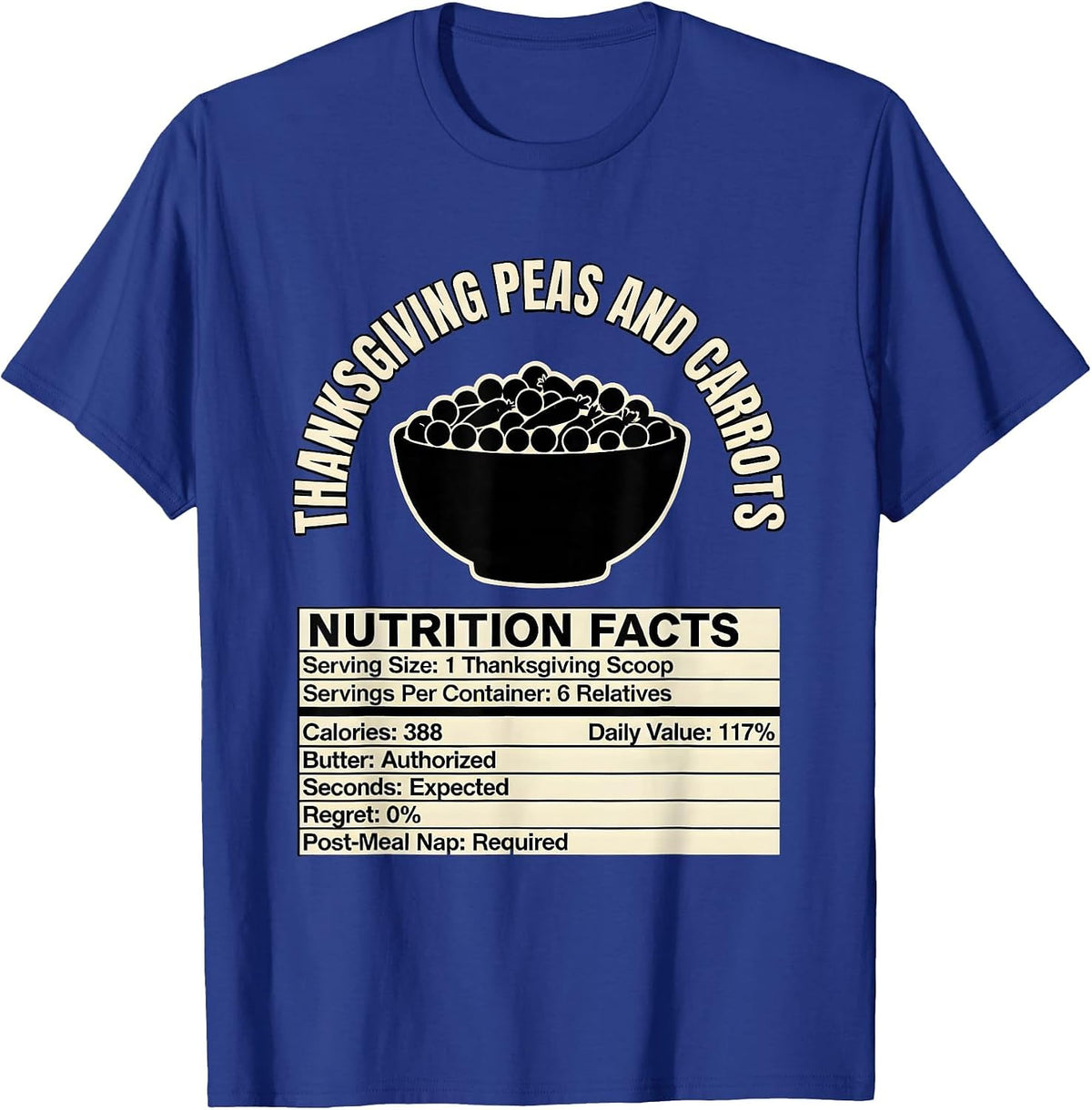 Men's Thanksgiving Peas and Carrots Nutrition Facts Holiday Humor T-Shirt - Royal Blue