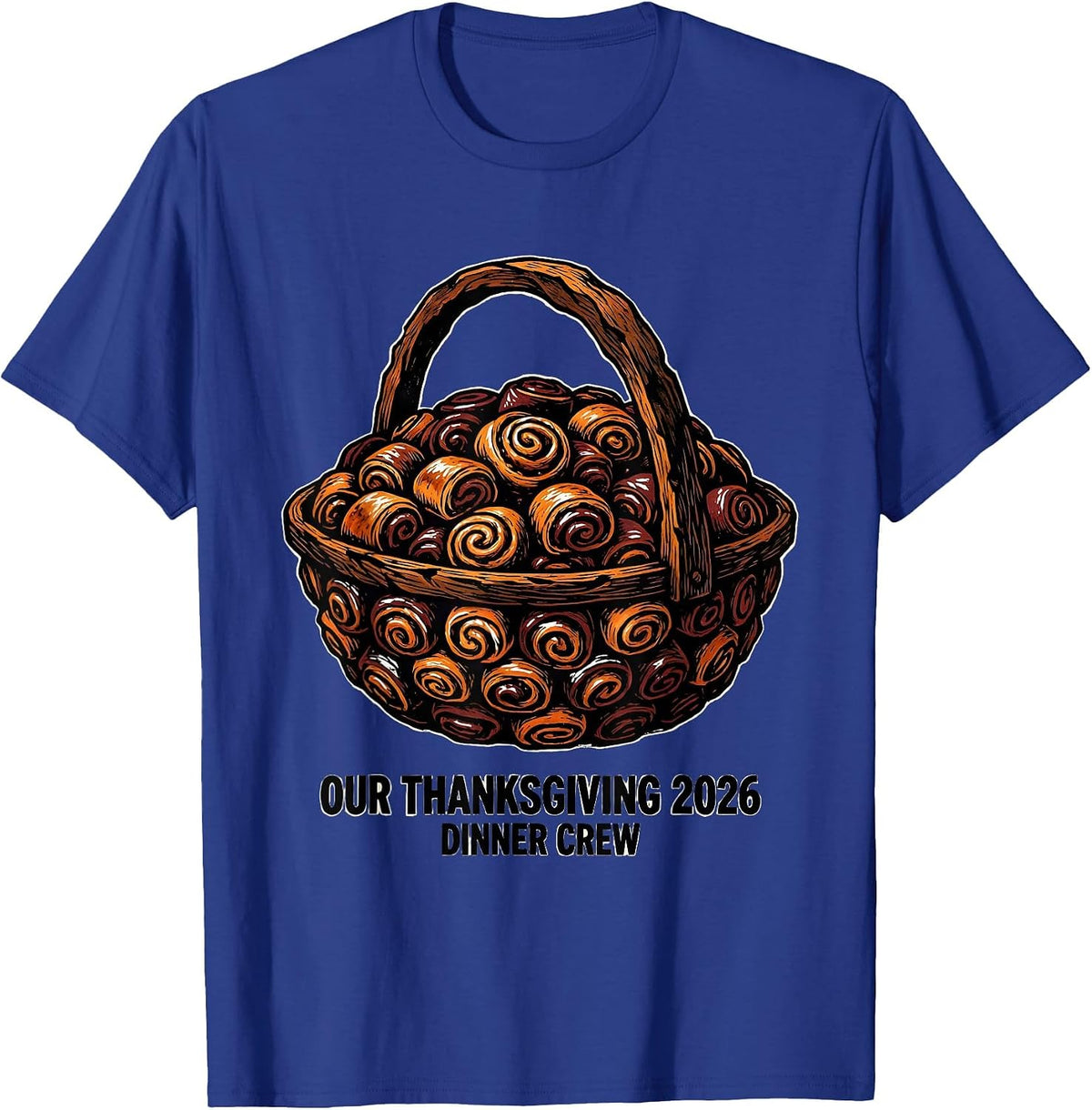 Our Thanksgiving 2026 Dinner Crew Family Holiday Humor T-Shirt - Royal Blue