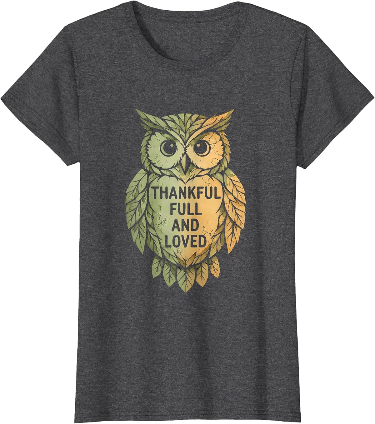 Women's Thankful Full and Loved Family Thanksgiving Design T-Shirt - Dark Heather Grey