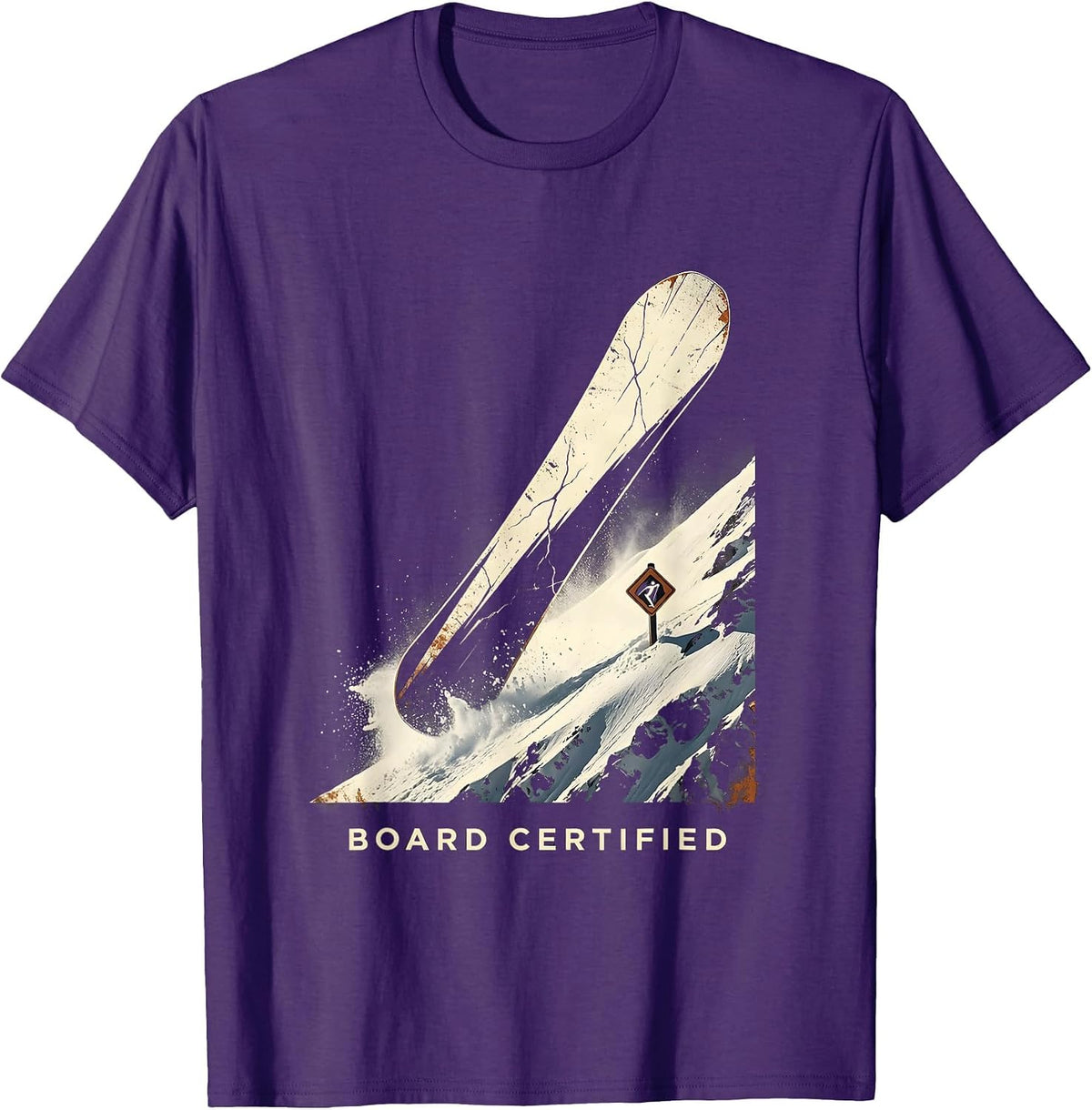 Board Certified Distressed Snowboarder Ski Lover Gift T-Shirt - Purple