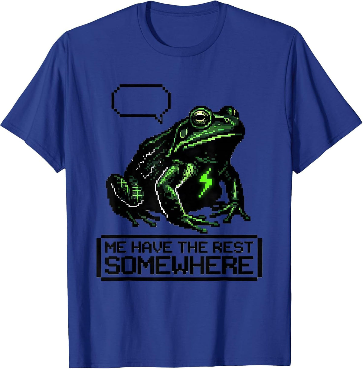 Me Have The Rest Somewhere Pixel Art Absurdist Frog Meme T-Shirt - Royal Blue