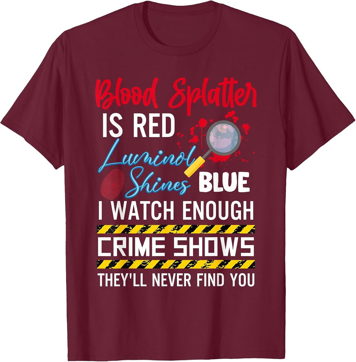 Blood Splash is Red Luminous Blue T-Shirt - Burgundy