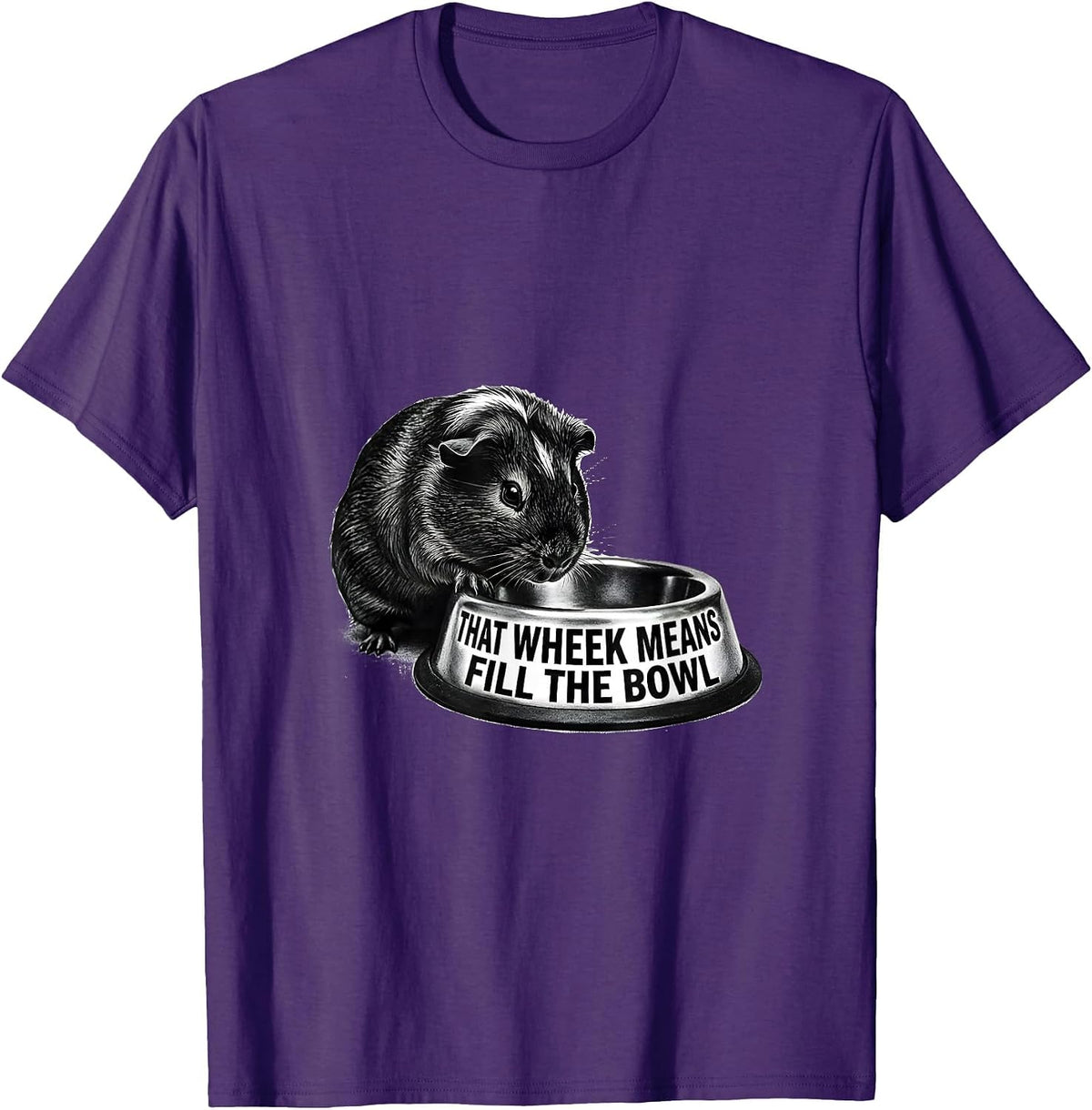 Men's That Wheek Means Fill The Bowl Funny Guinea Pig Cavy Lover T-Shirt - Purple