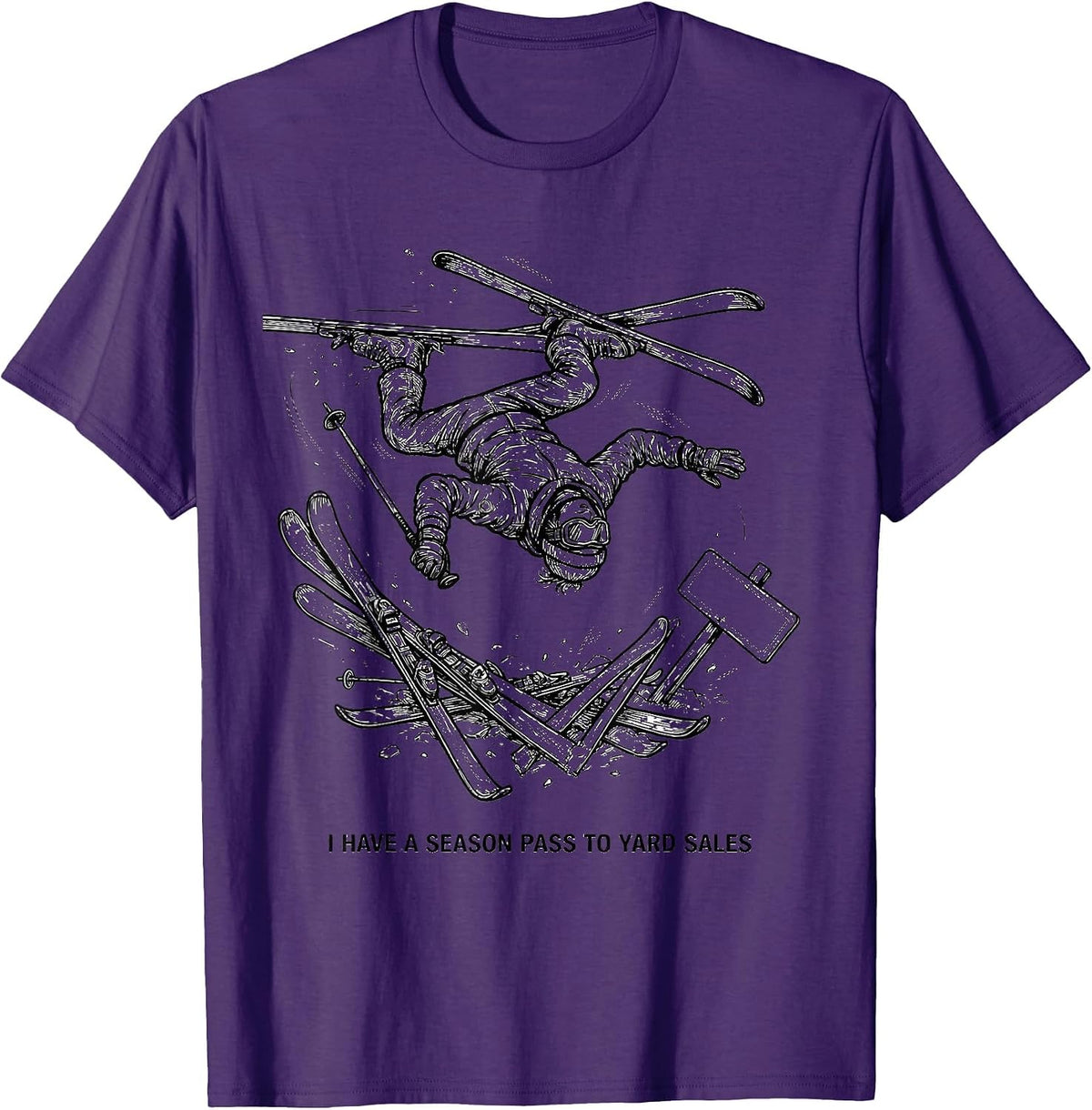 Men's I Have A Season Pass To Yard Sales Funny Ski Lover Winter T-Shirt - Purple