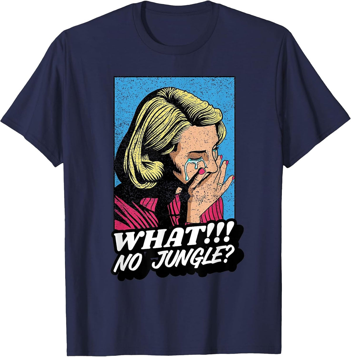 Junglist No Jungle Funny Drum and Bass DnB Music Liquid T-Shirt - Navy Blue