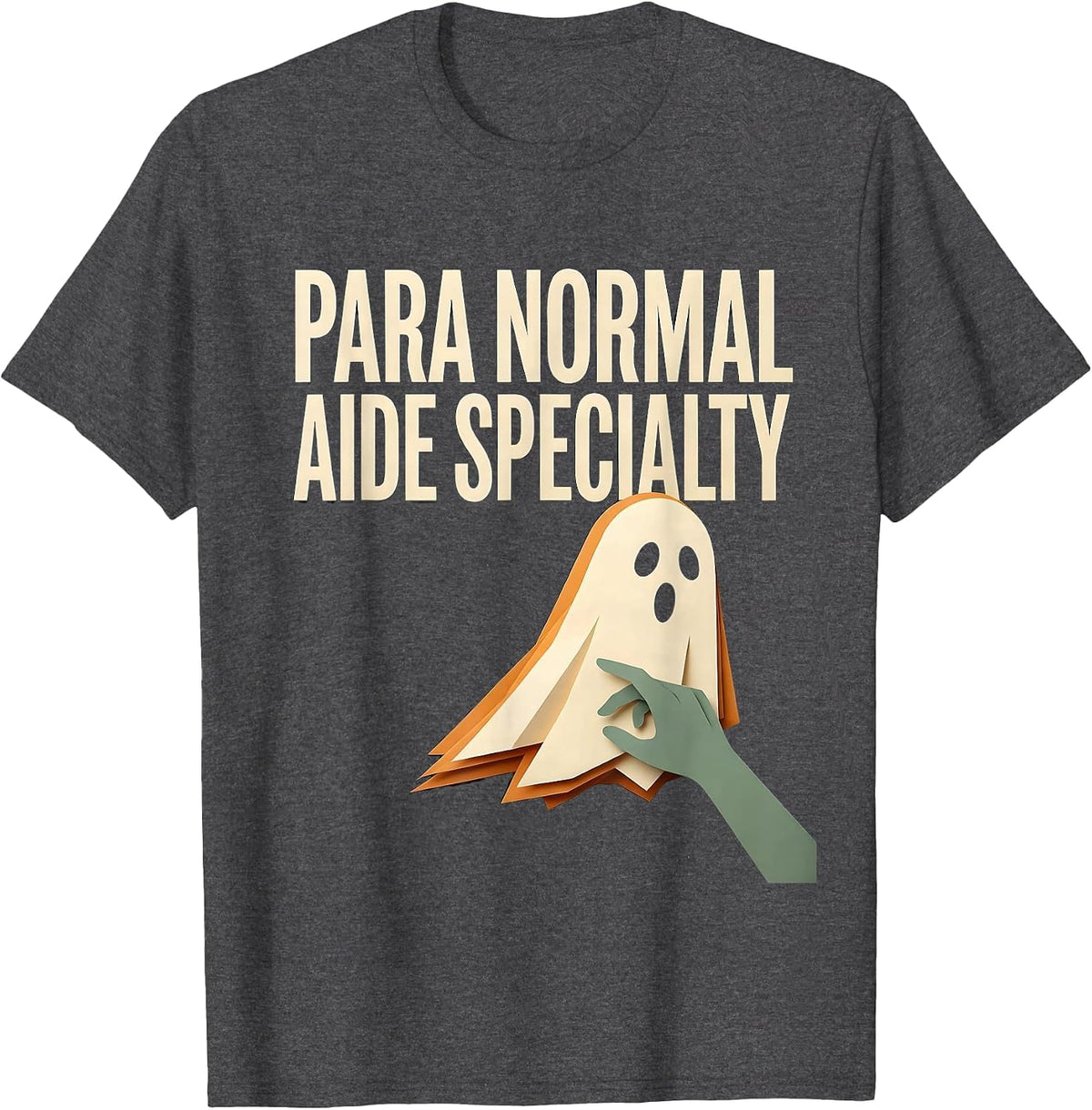 Para Normal Aide Specialty Funny Ghost Paraprofessional T-Shirt - Dark Heather Grey