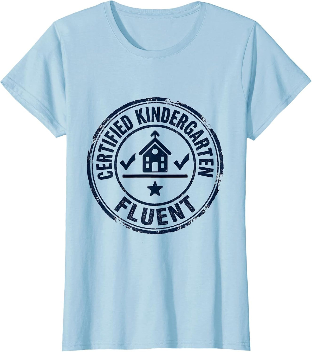 Certified Kindergarten Fluent Funny Teacher Humor T-Shirt - Baby Blue