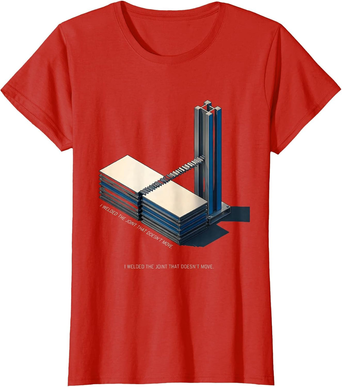I Welded The Joint That Doesn't Move Funny Welder Metal T-Shirt - Red