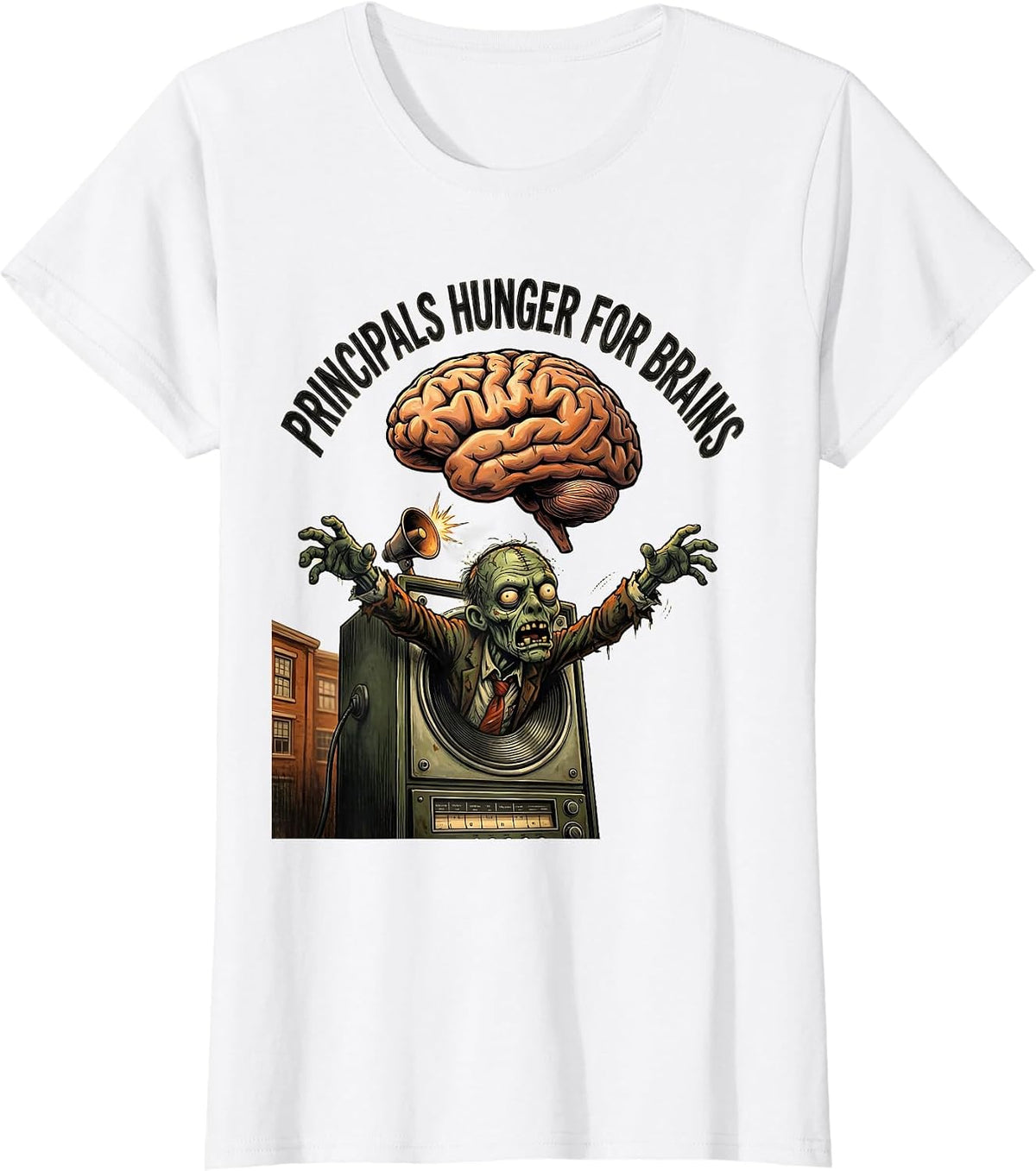 Women's Principals Hunger For Brains Funny Zombie Teacher Halloween T-Shirt - White