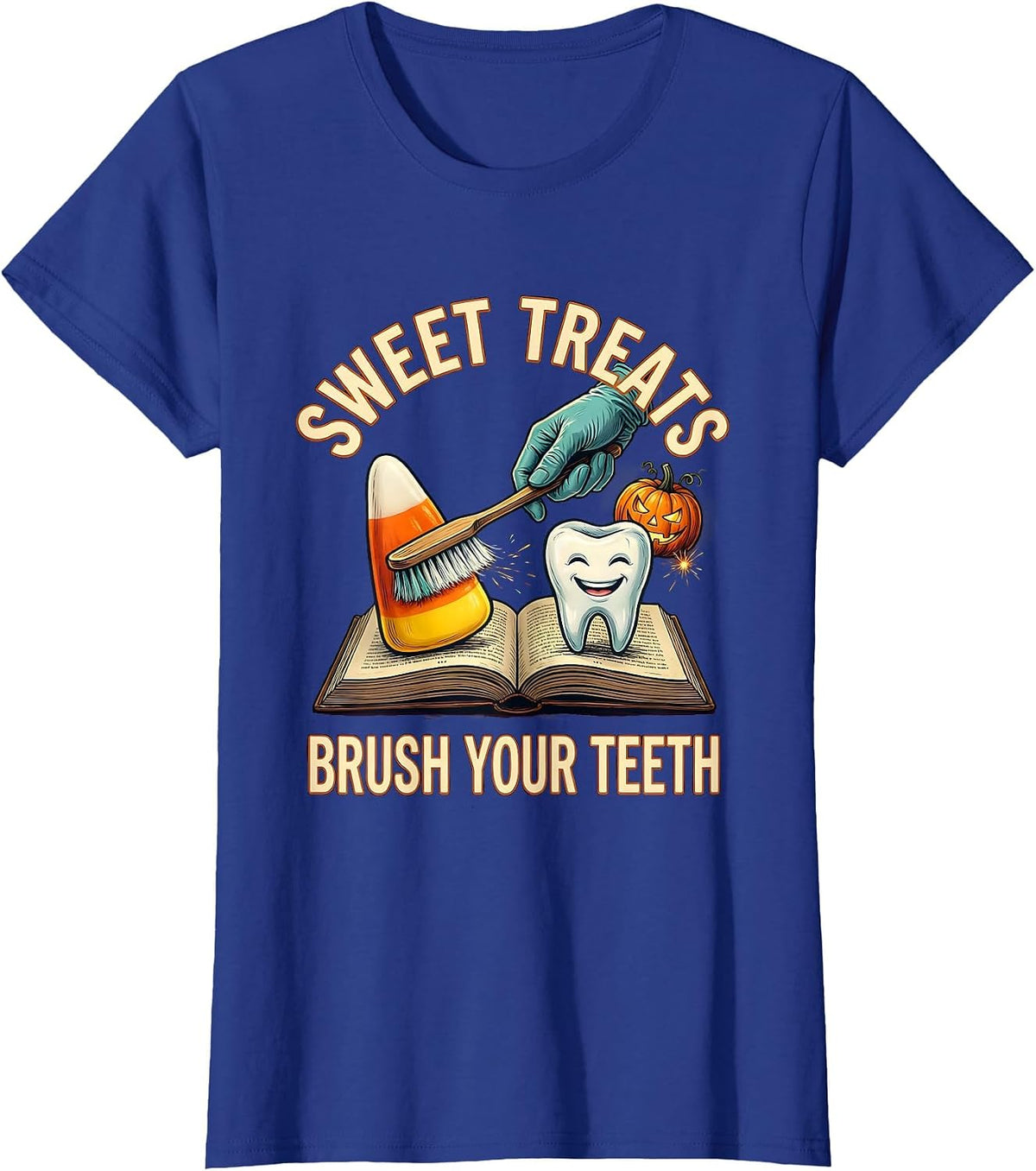 Women's Sweet Treats Brush Your Teeth Playful Dental Humor Halloween T-Shirt - Royal Blue