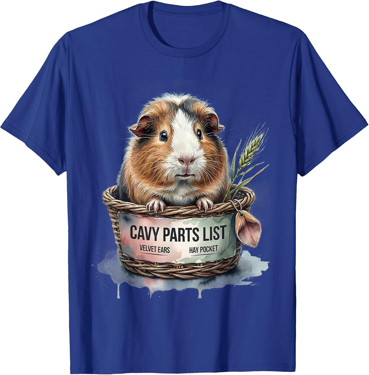 Cavy Parts List: Velvet Ears, Hay Pocket Funny Cavy Lover T-Shirt - Royal Blue