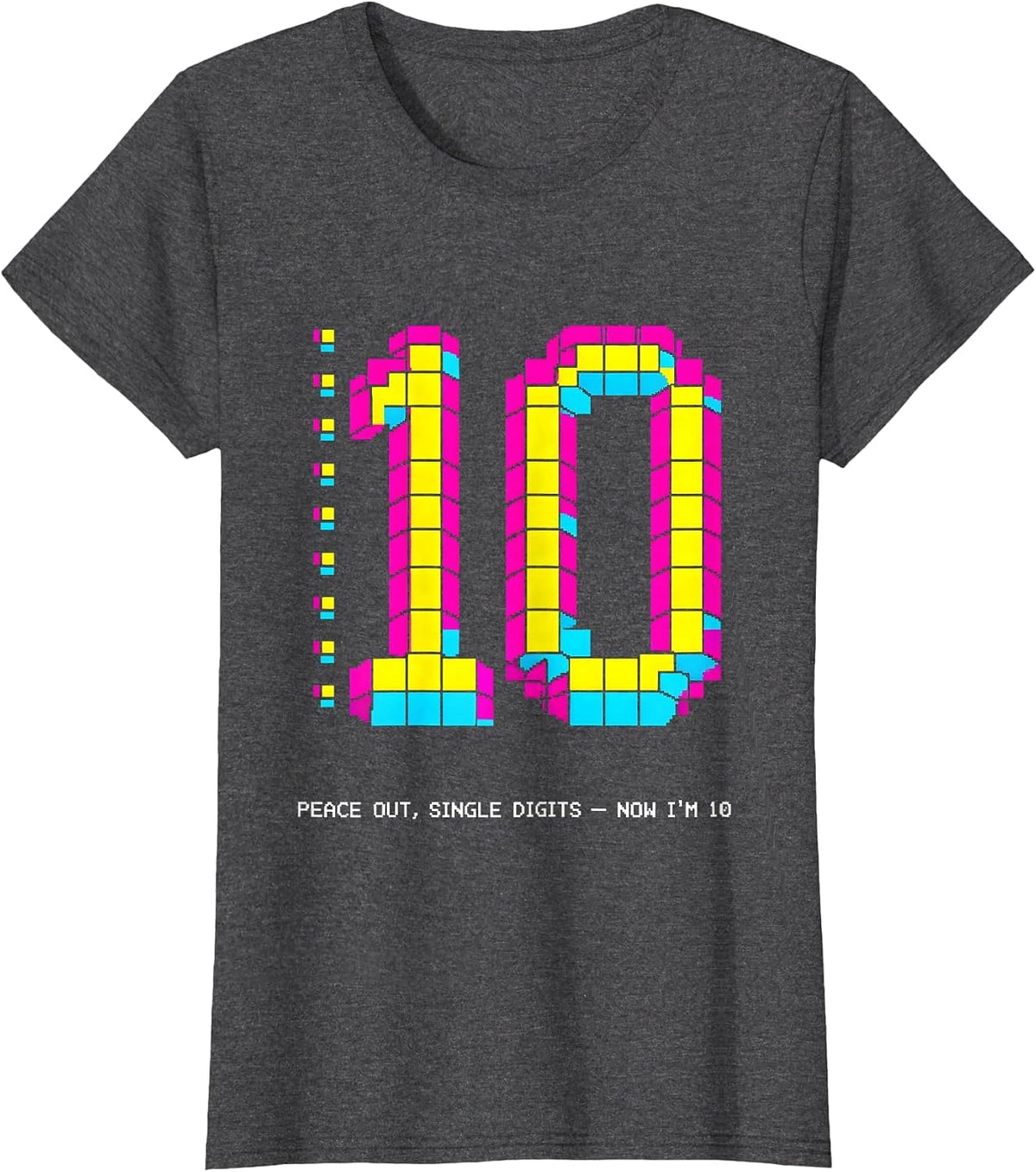 Women's Peace Out Single Digits Now I'm 10 Pixel Art Birthday Girl T-Shirt - Dark Heather Grey