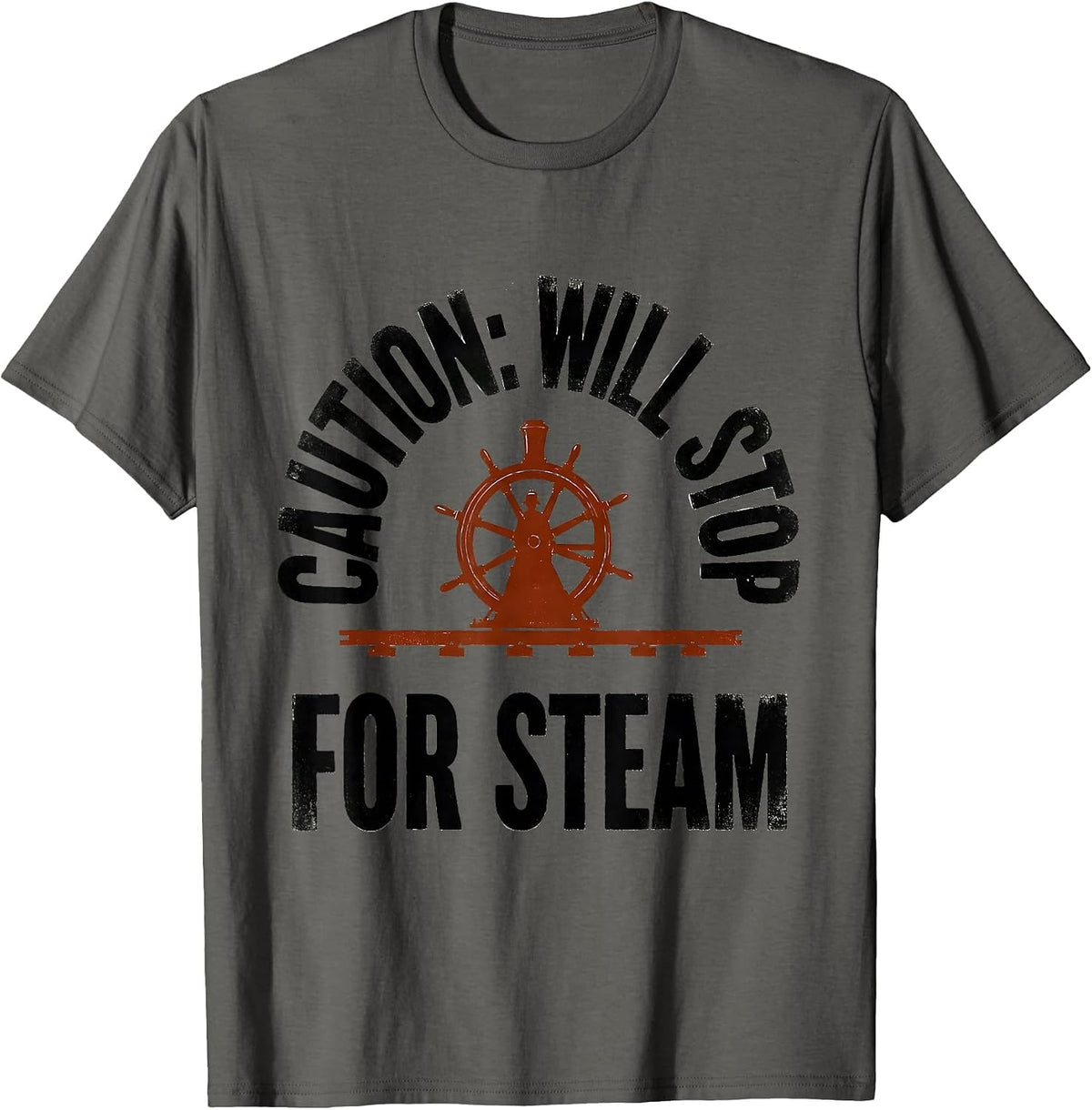 Caution: Will Stop For Steam Patriotic Train Enthusiast T-Shirt - Asphalt Grey