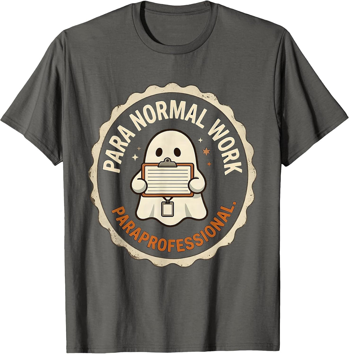 Para Normal Work Paraprofessional Ghost Halloween Emblem T-Shirt - Asphalt Grey