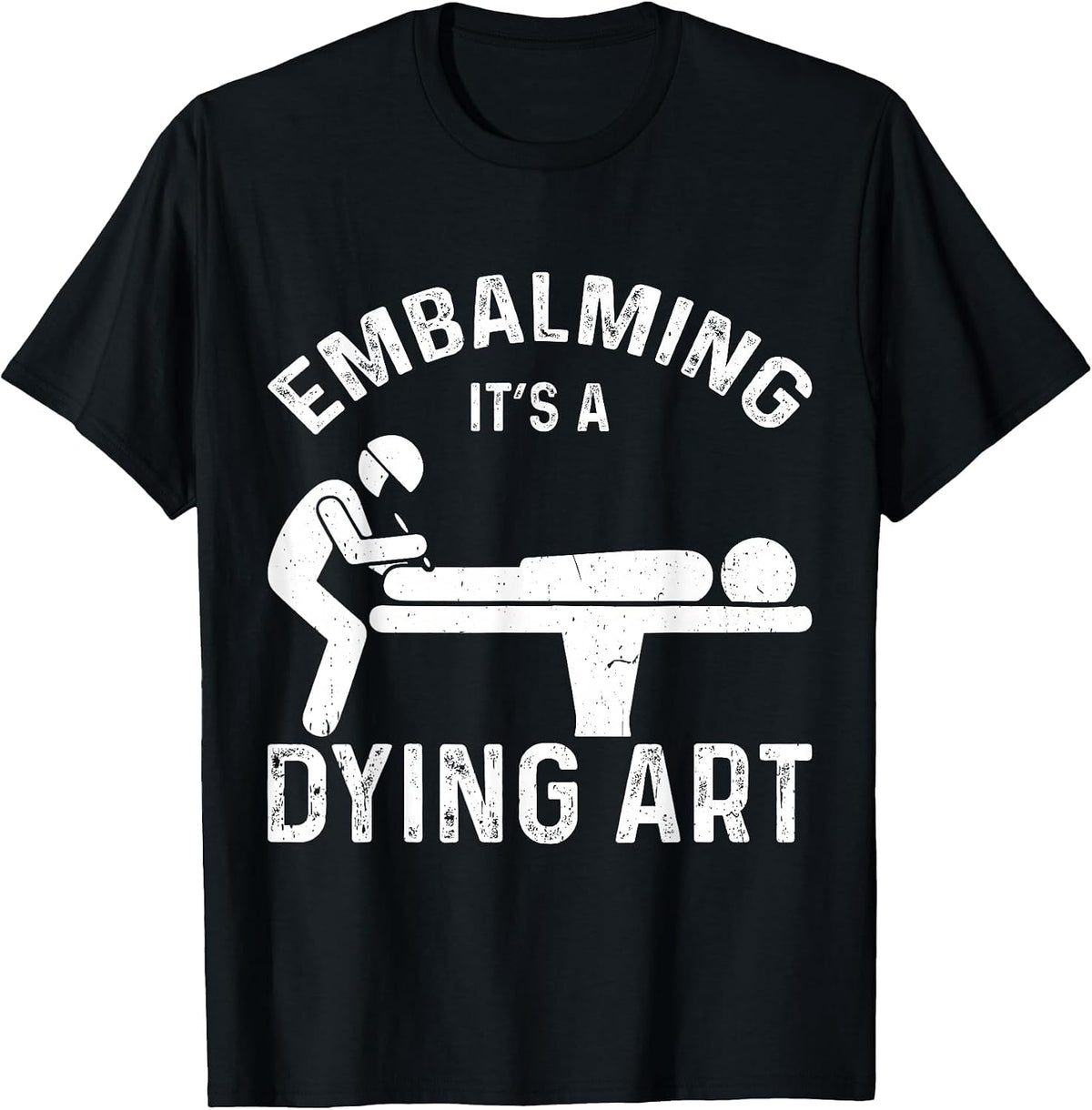 Embalming Embalmer T-Shirt - Black