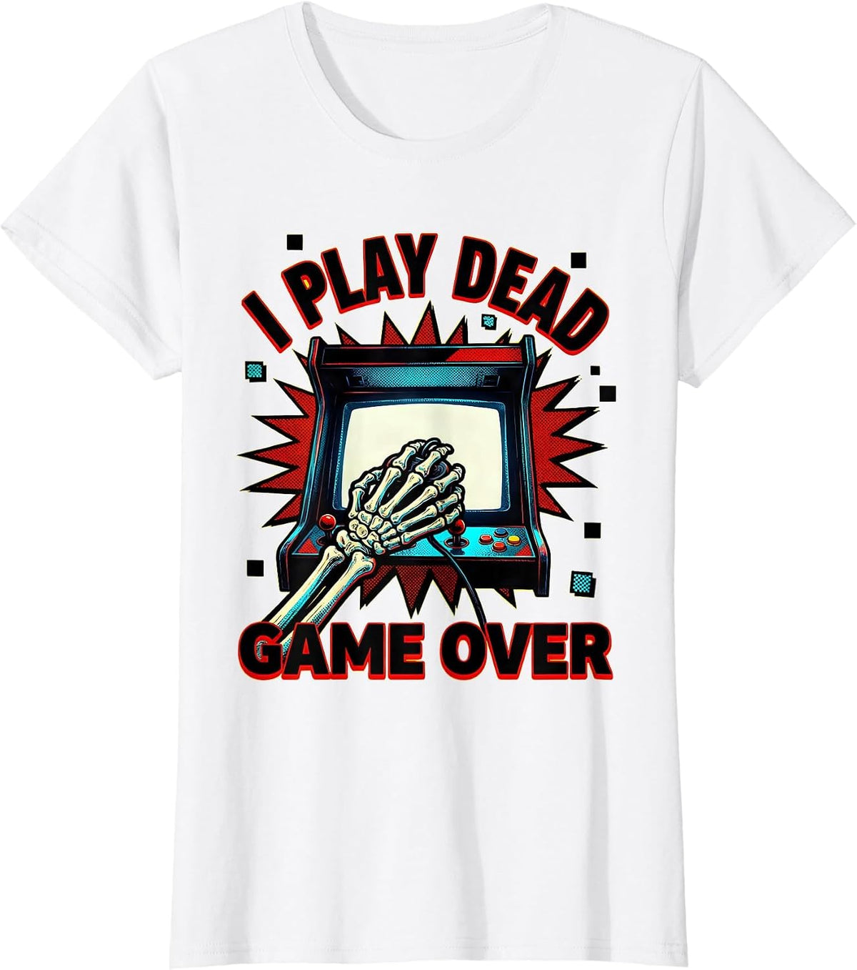 I Play Dead Game Over Funny Halloween Skeleton Gamer T-Shirt - White